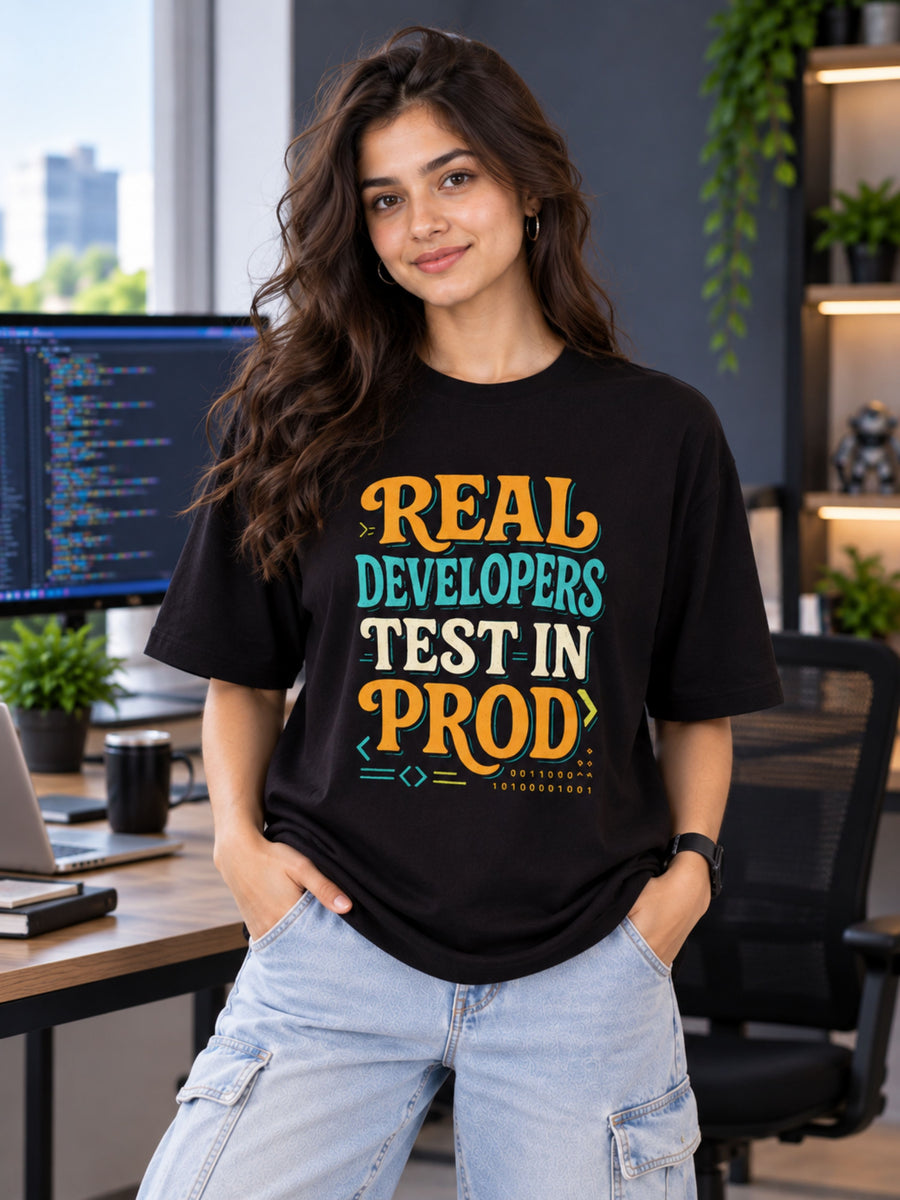 Software Engineer | Real Developers Test In Prod | Oversized Quote Tshirt For Women