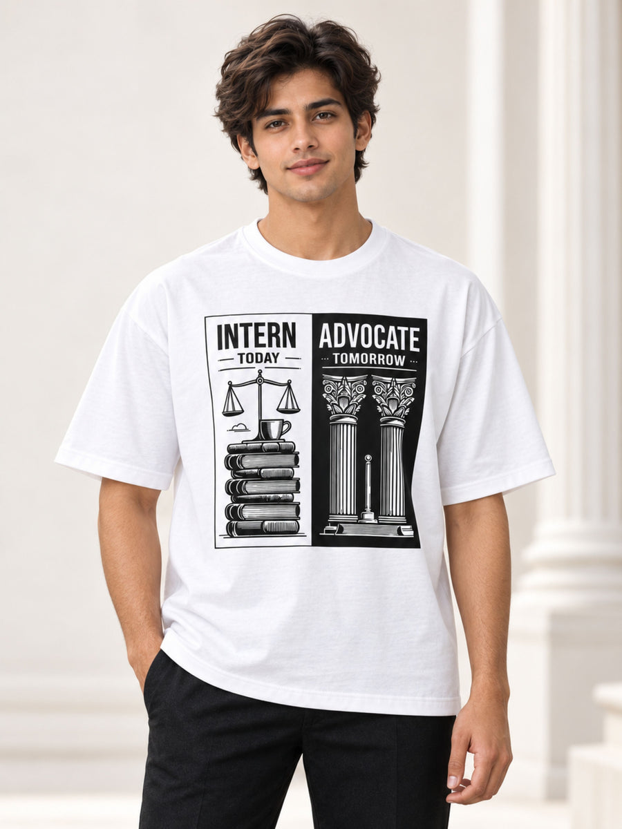 Judicial Intern | Intern Today. Advocate Tomorrow | Oversized Trendy T-Shirt For Men