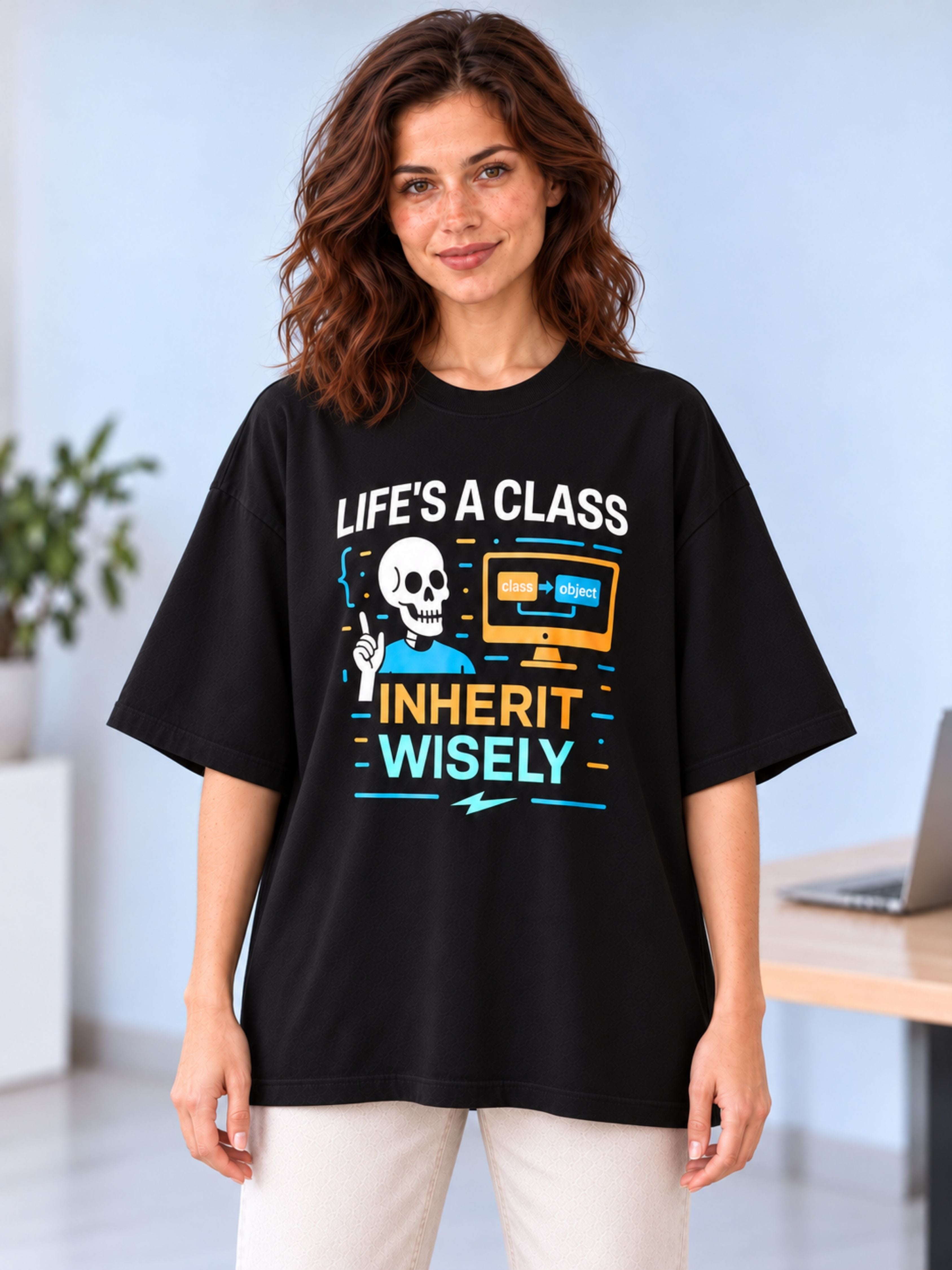 Software Engineer | Life's A Class. Inherit Wisely | Oversized Funky T Shirt For Women