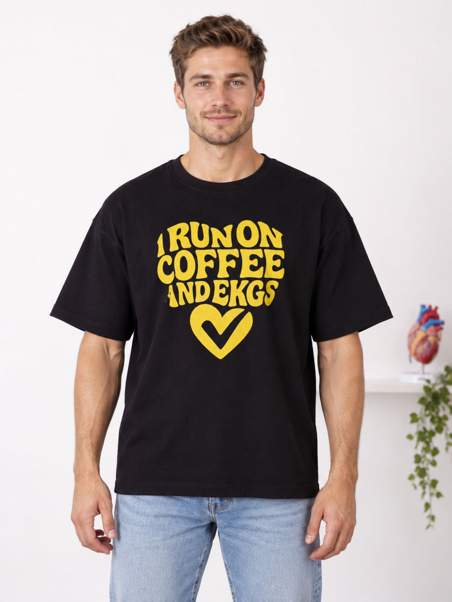 Cardiologist | I Run On Coffee And EKGs | Oversized Cool Printed Tshirt For Men