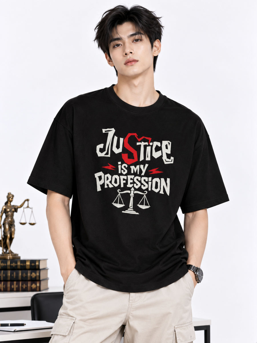 Lawyer | Justice Is My Profession | Oversized Designer T-Shirt For Men