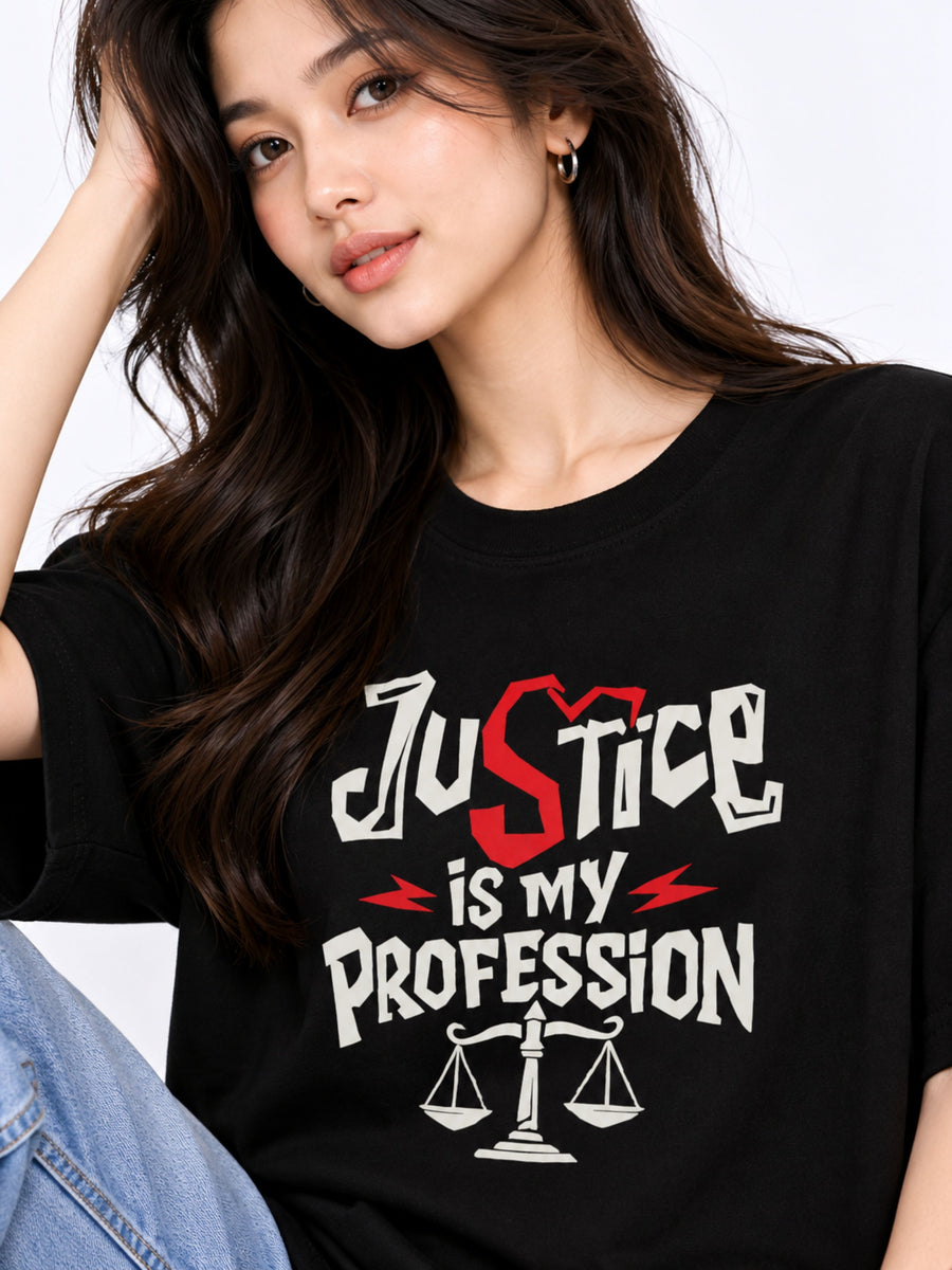 Lawyer | Justice Is My Profession | Oversized Trendy T-Shirt For Women