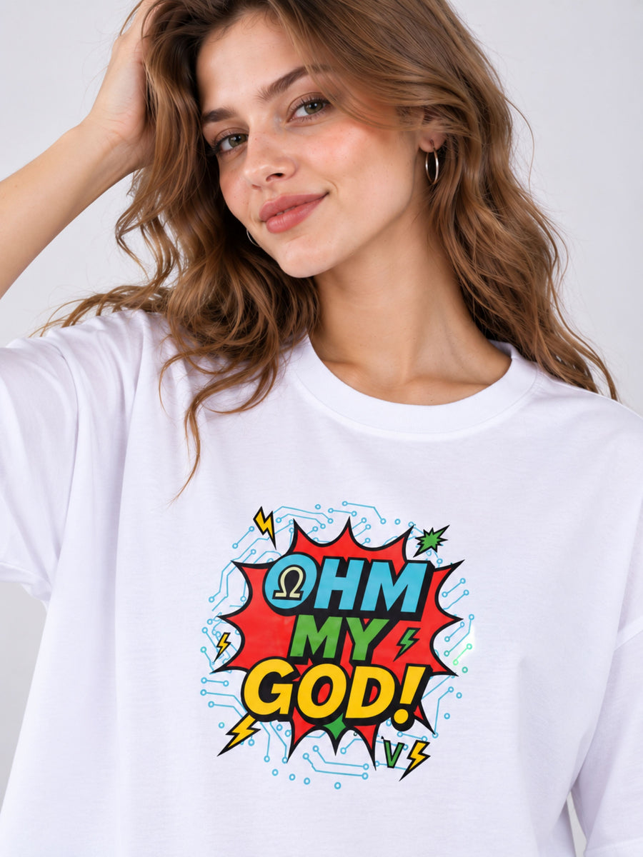 Electrical Engineer | Ohm My God | Oversized T-shirt For Women