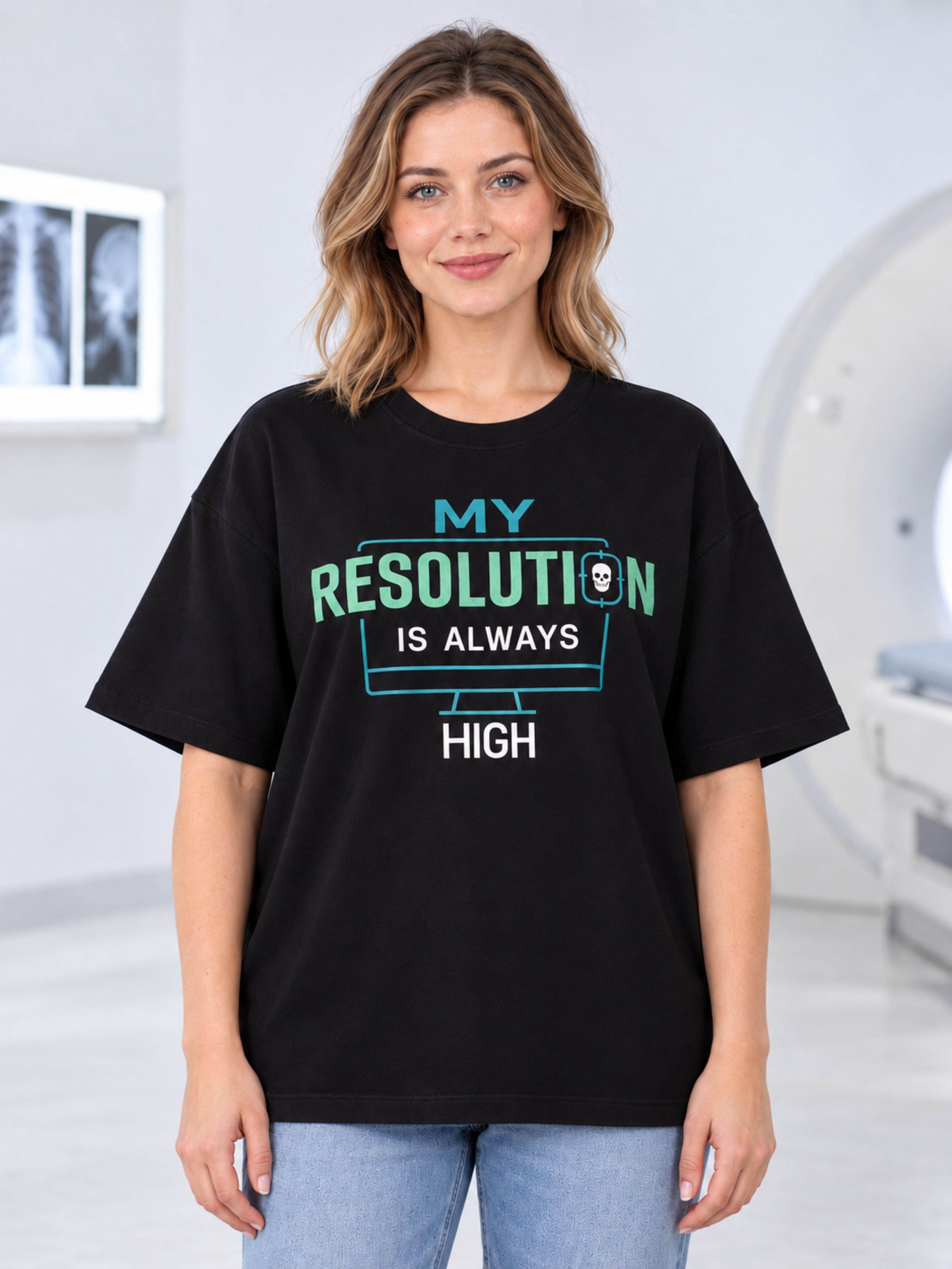 Radiologist | My Resolution Is Always High | Oversized Trendy T-shirts For Women