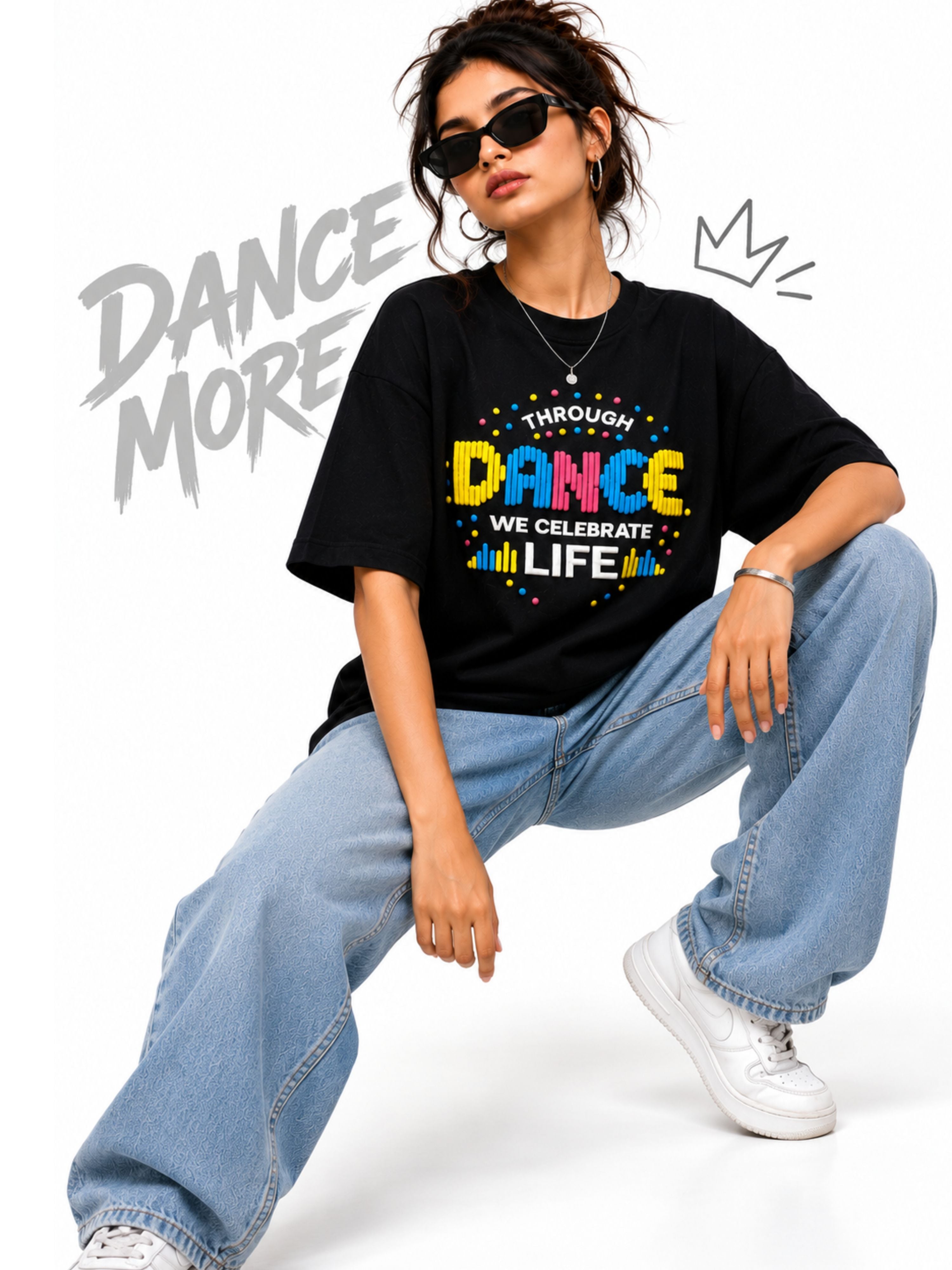 Dancer | Through Dance We Celebrate Life | Oversized T-shirt For Women