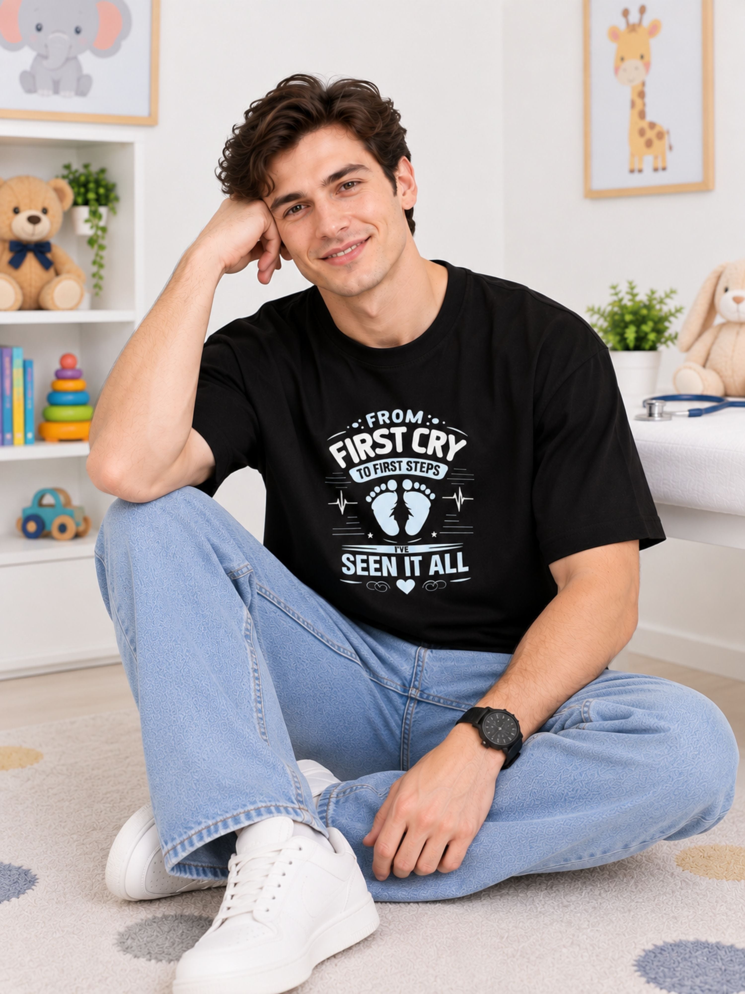 Paediatrician | From First Cry To First Steps - I've Seen It All | Oversized Tshirt For Men