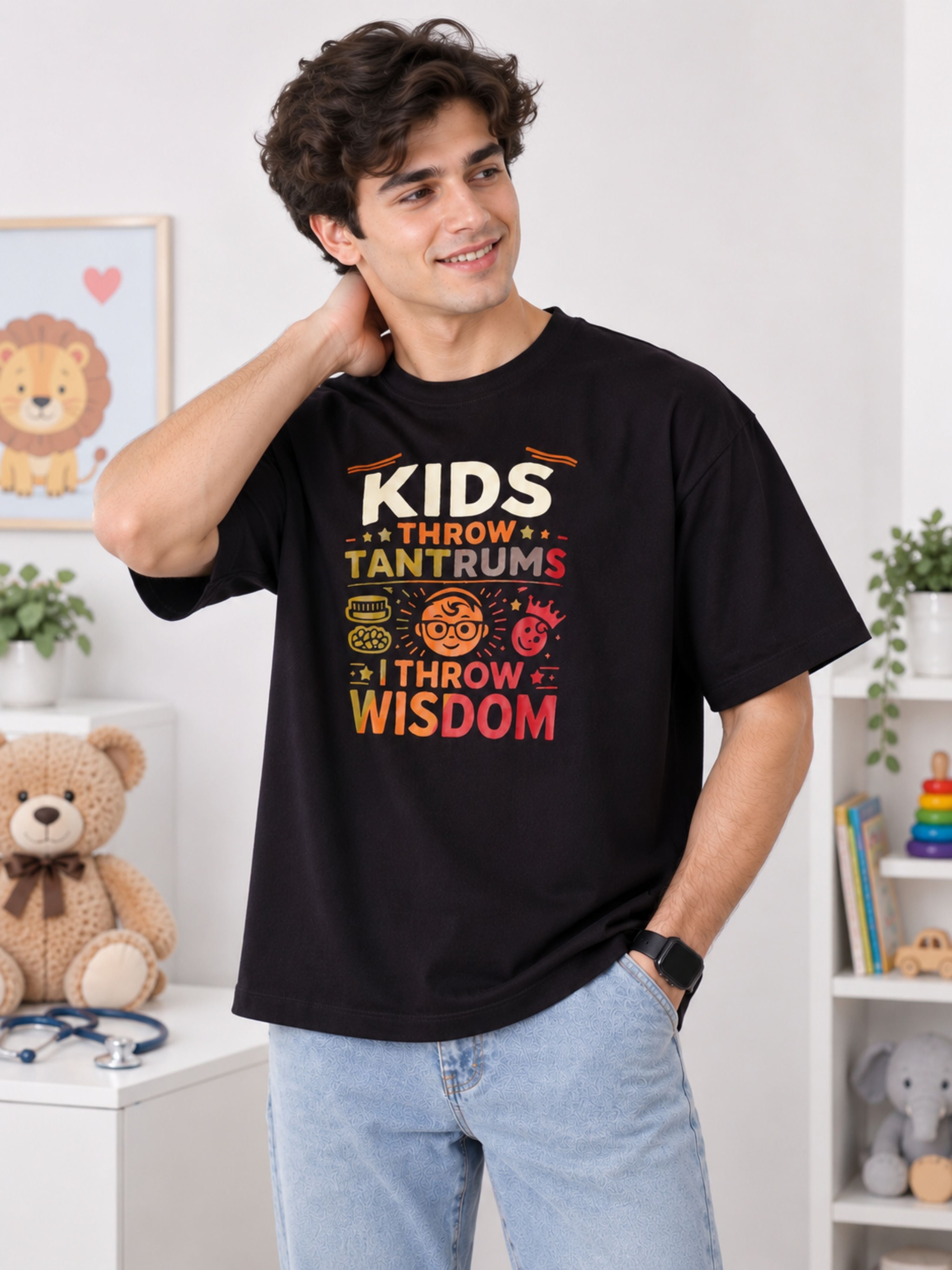 Paediatrician | Kids Throw Tantrums. I Throw Wisdom. | Oversized fit Tshirt