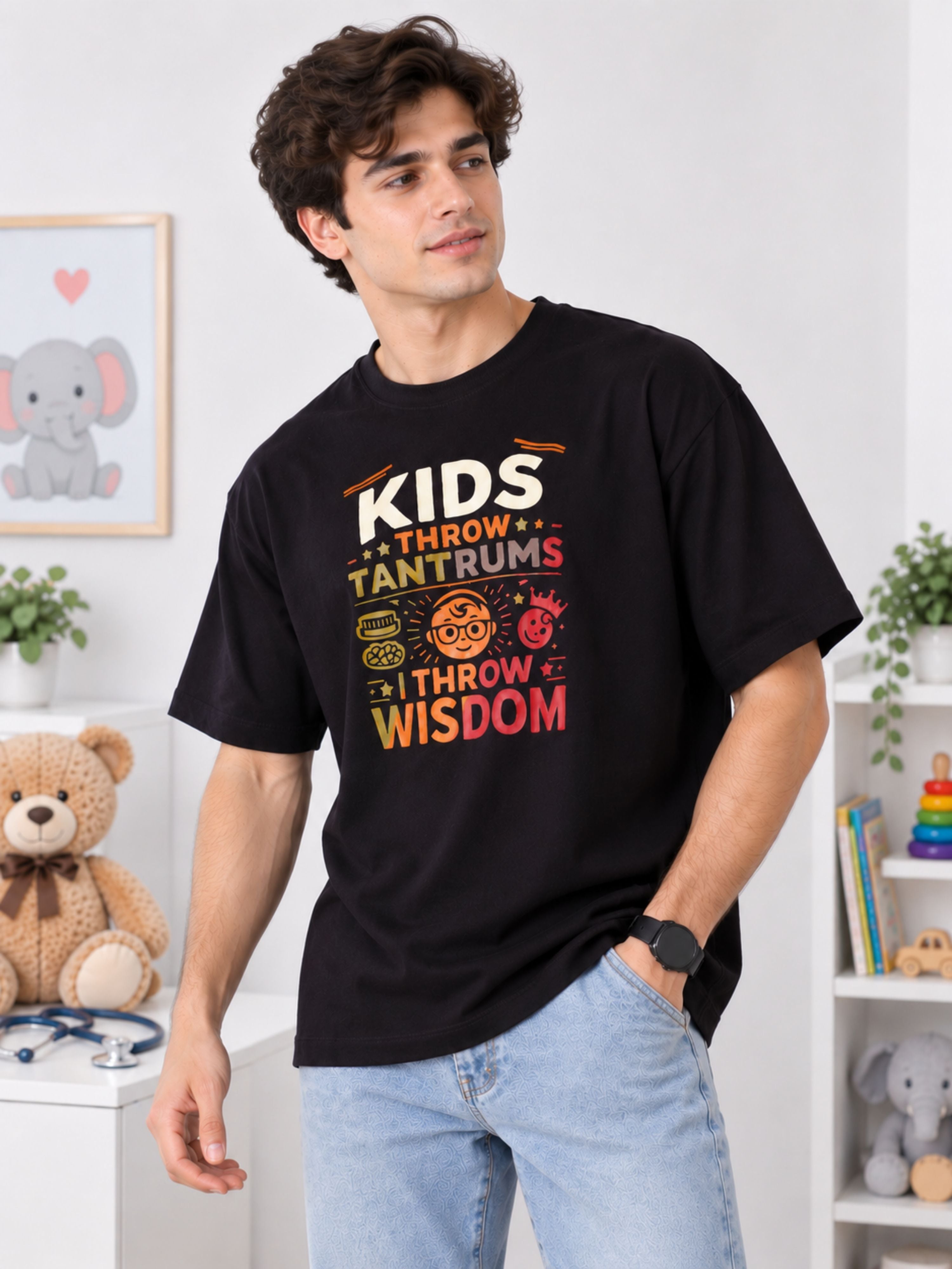 Paediatrician | Kids Throw Tantrums. I Throw Wisdom. | Oversized fit Tshirt