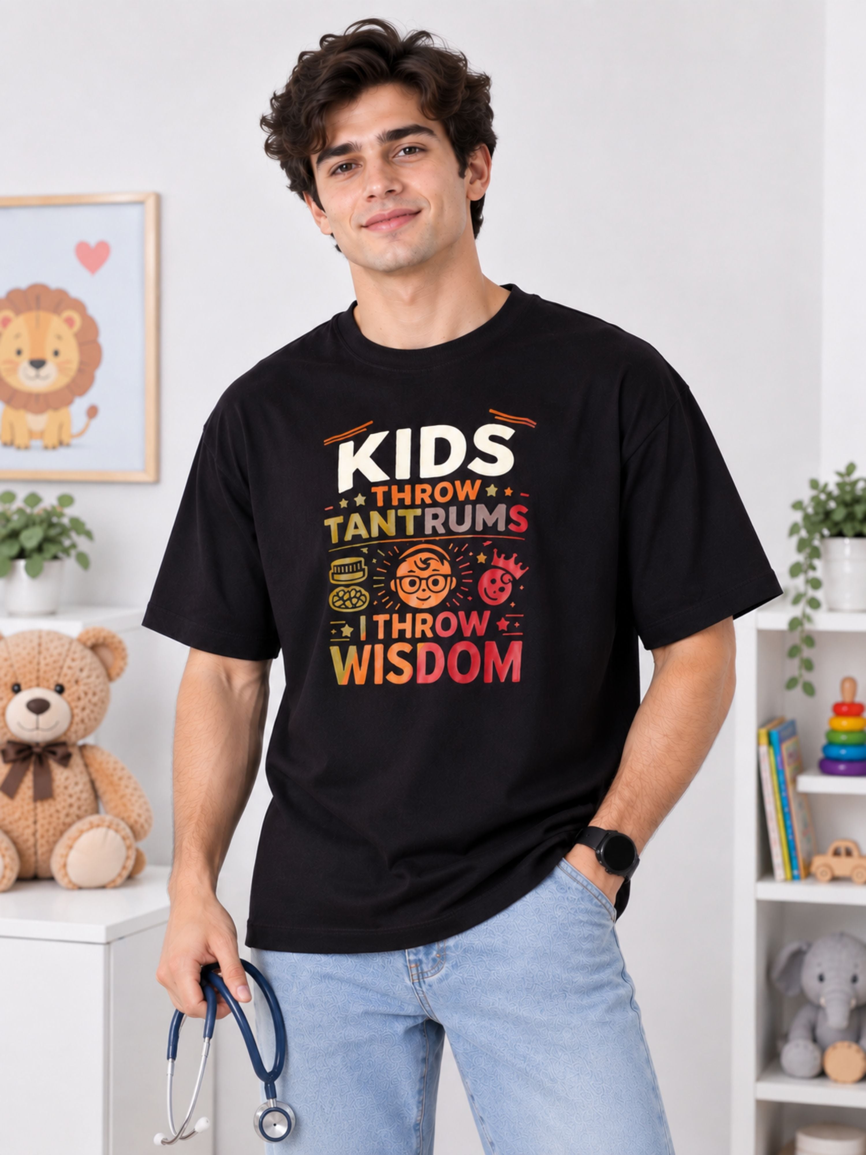 Paediatrician | Kids Throw Tantrums. I Throw Wisdom. | Oversized fit Tshirt