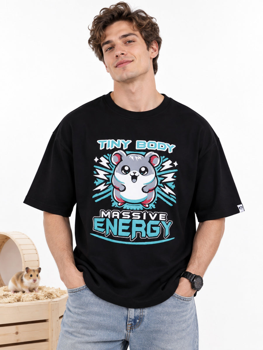 Tiny Body Massive Energy | Hamster Animal Archetype Oversized T-Shirt For Men