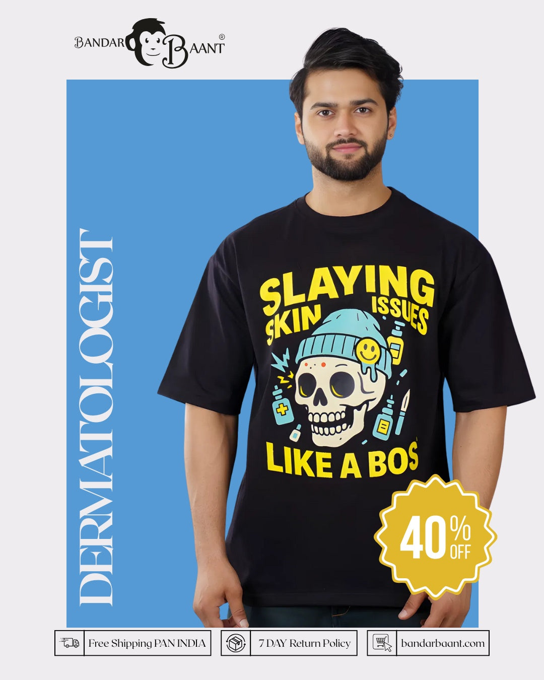 Dermatologist  | Slaying Skin Issues Like a Boss | Oversized fit Tshirt