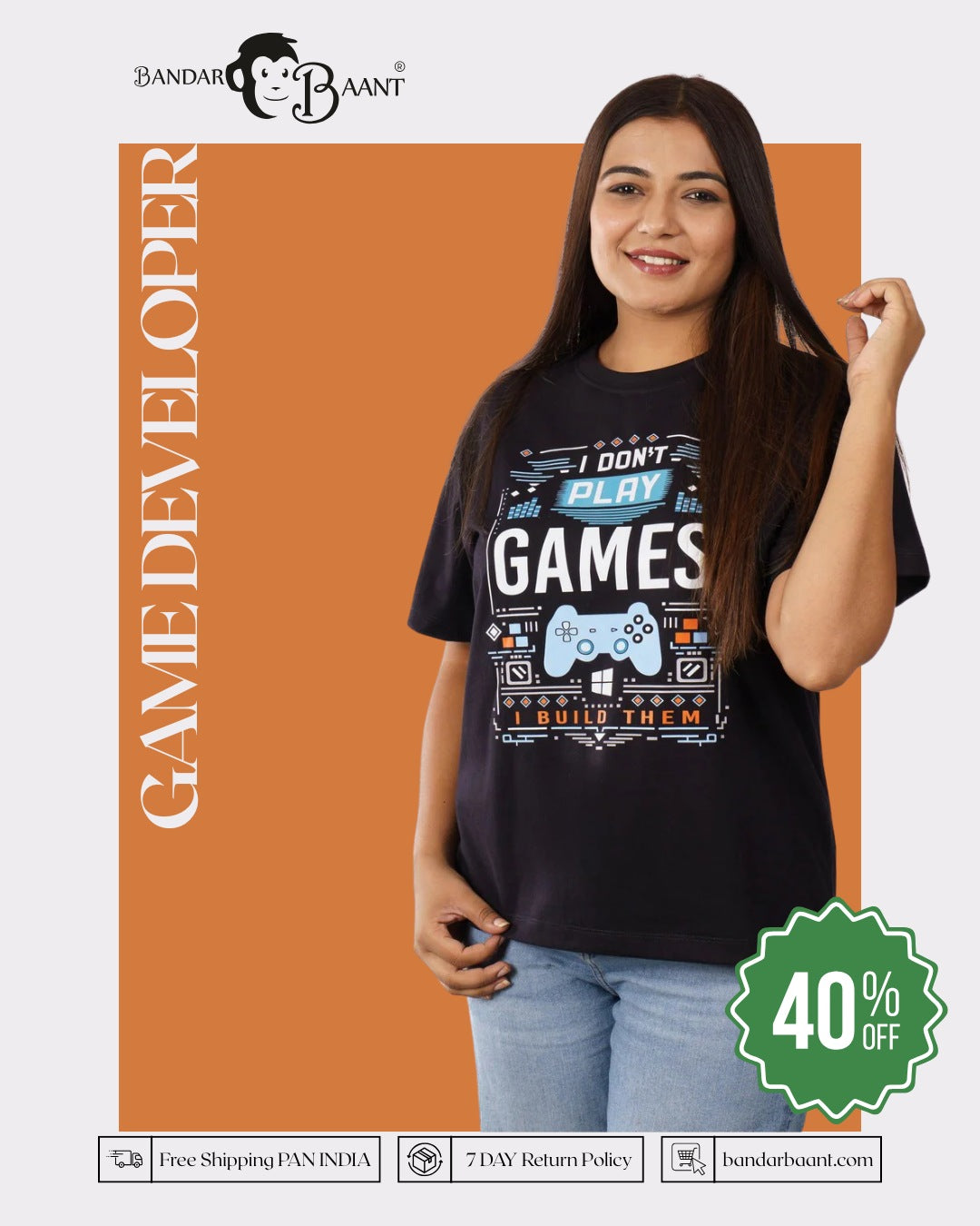 Game Developer | I don’t play games-I build them | Oversized fit Tshirt