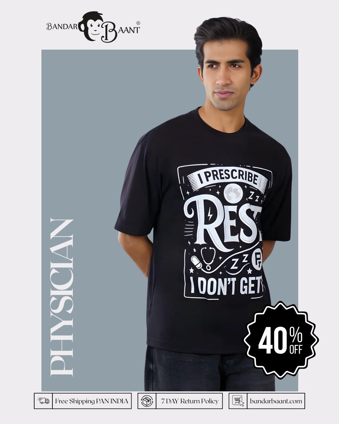 Physician | I Prescribe Rest. I Don’t Get It | Oversized fit Tshirt