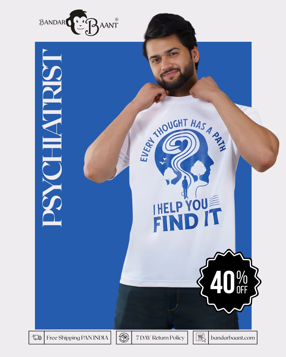 Psychiatrist | Every Thought Has a Path. I Help You Find It | Oversized fit Tshirt