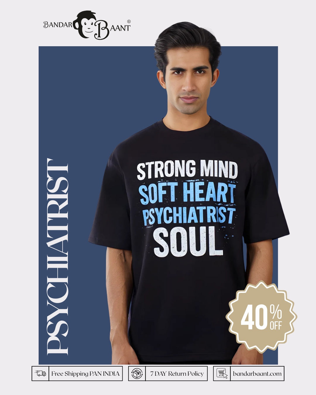 Psychiatrist  | Strong Mind. Soft Heart. Psychiatrist Soul. | Oversized fit Tshirt