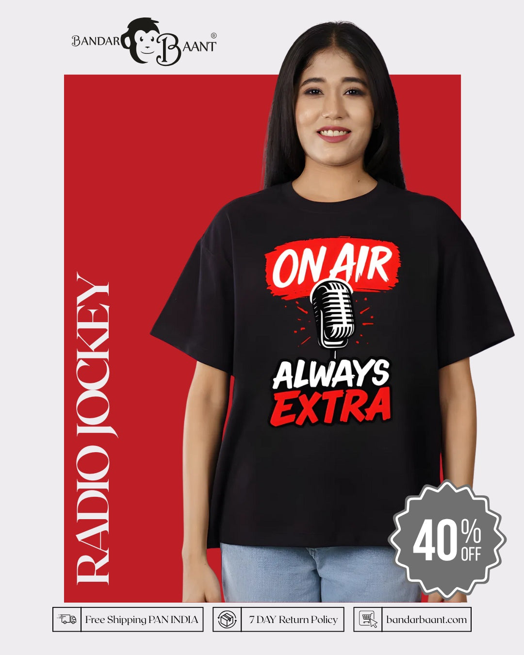 Radio Jockey | On Air, Always Extra | Oversized fit Tshirt