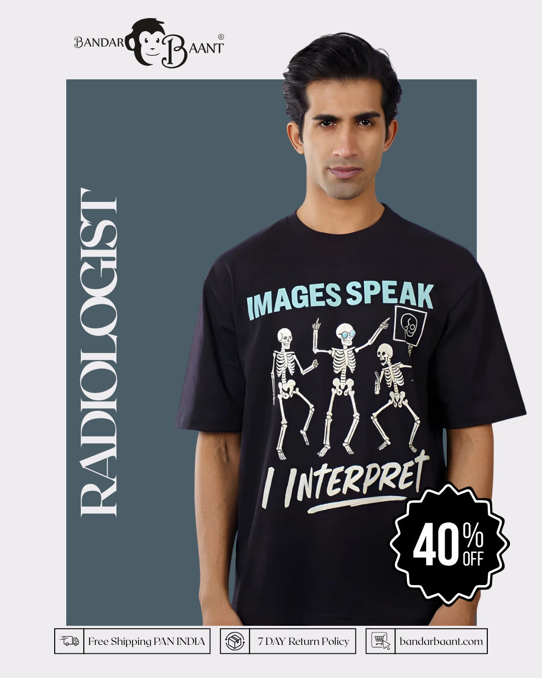 Radiologist | Images Speak. I Interpret. | Oversized fit Tshirt