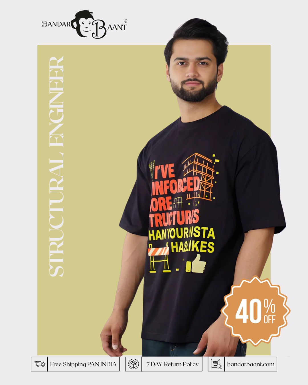 Structural Engineer | I’ve reinforced more structures than your Insta has likes | Oversized fit Tshirt