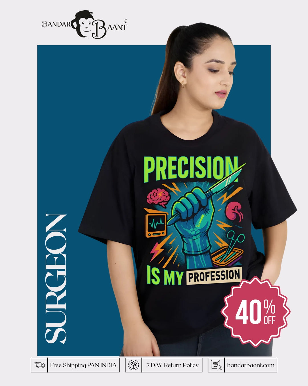 Surgeon | Precision is My Profession | Oversized fit Tshirt