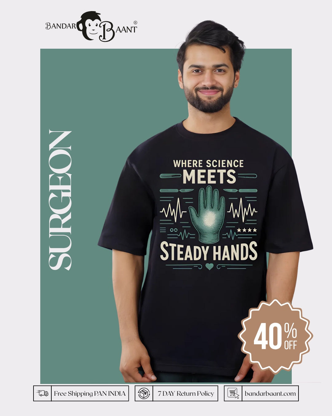 Surgeon | Where Science Meets Steady Hands | Oversized fit Tshirt