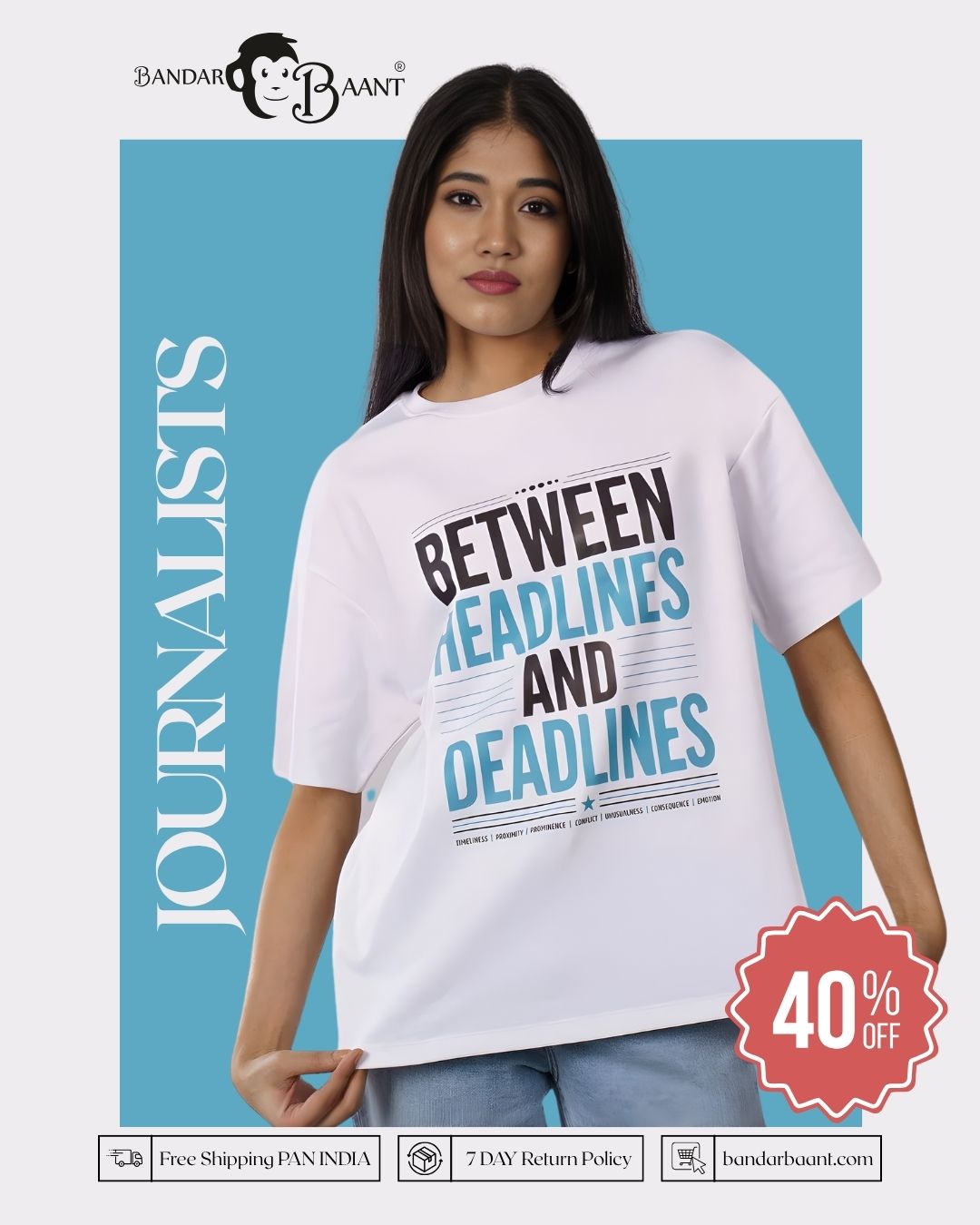 Journalists | Between headlines and deadlines | Oversized fit Tshirt