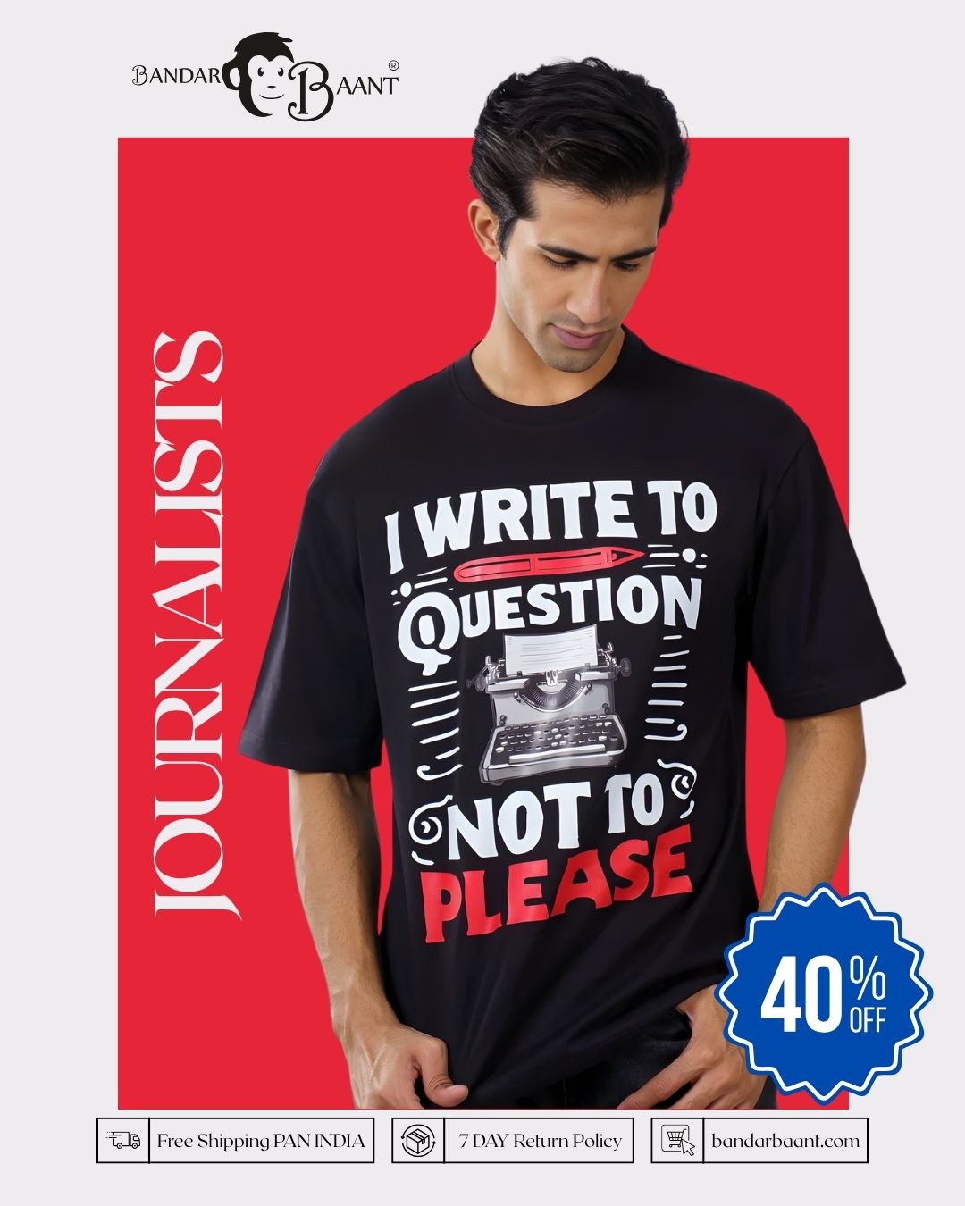 Journalists | I write to question, not to please | Oversized fit Tshirt