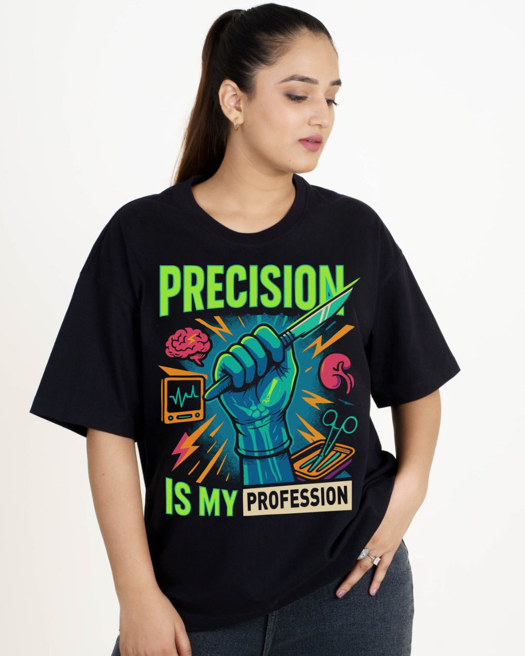 Surgeon | Precision is My Profession | Oversized fit Tshirt