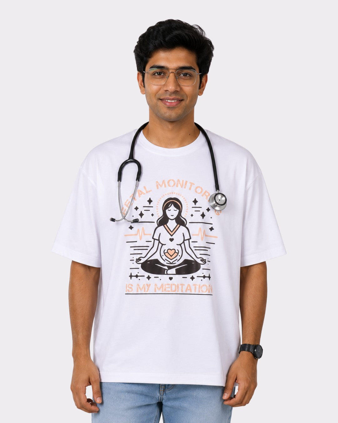 Gynaecologist | Fetal Monitoring Is My Meditation | Oversized Trendy T-shirt For Men
