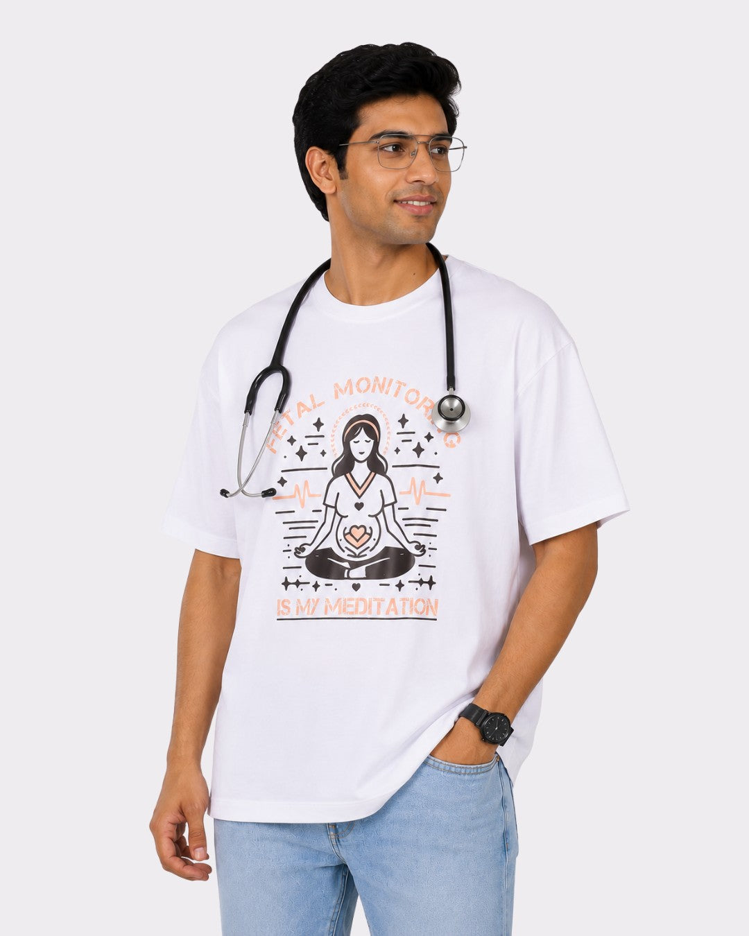 Gynaecologist | Fetal Monitoring Is My Meditation | Oversized Trendy T-shirt For Men
