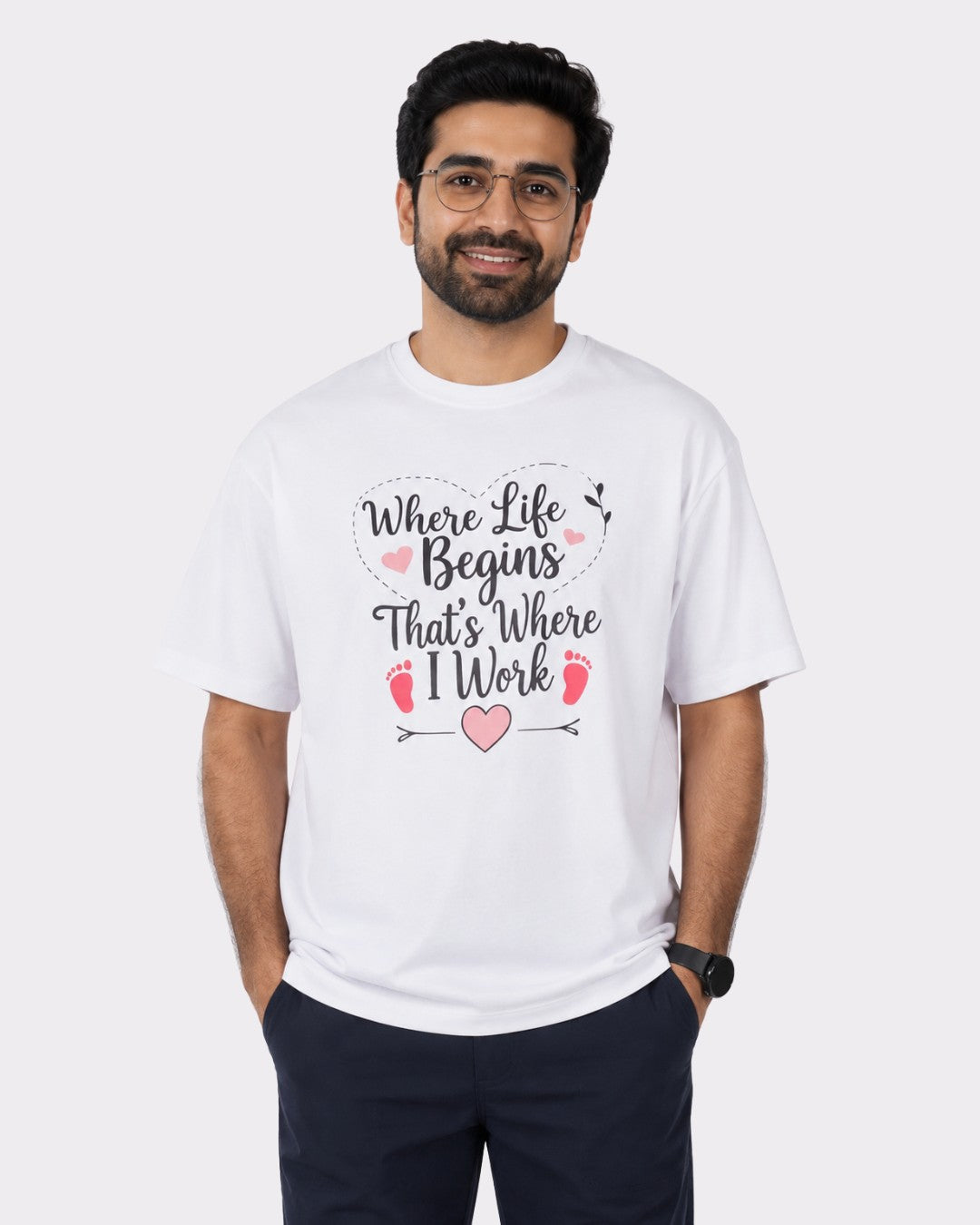 Gynaecologist | Where Life Begins. That's Where I Work | Oversized Quote Tshirt For Men