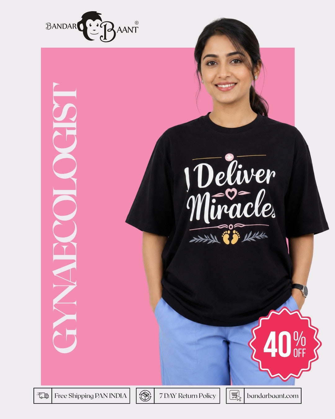 Gynaecologist | I Deliver Miracles | Oversized Trendy T-shirt For Women