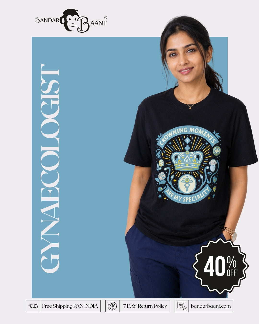 Gynaecologist | Crowning Moments Are My Specialty | Oversized T shirt For Women