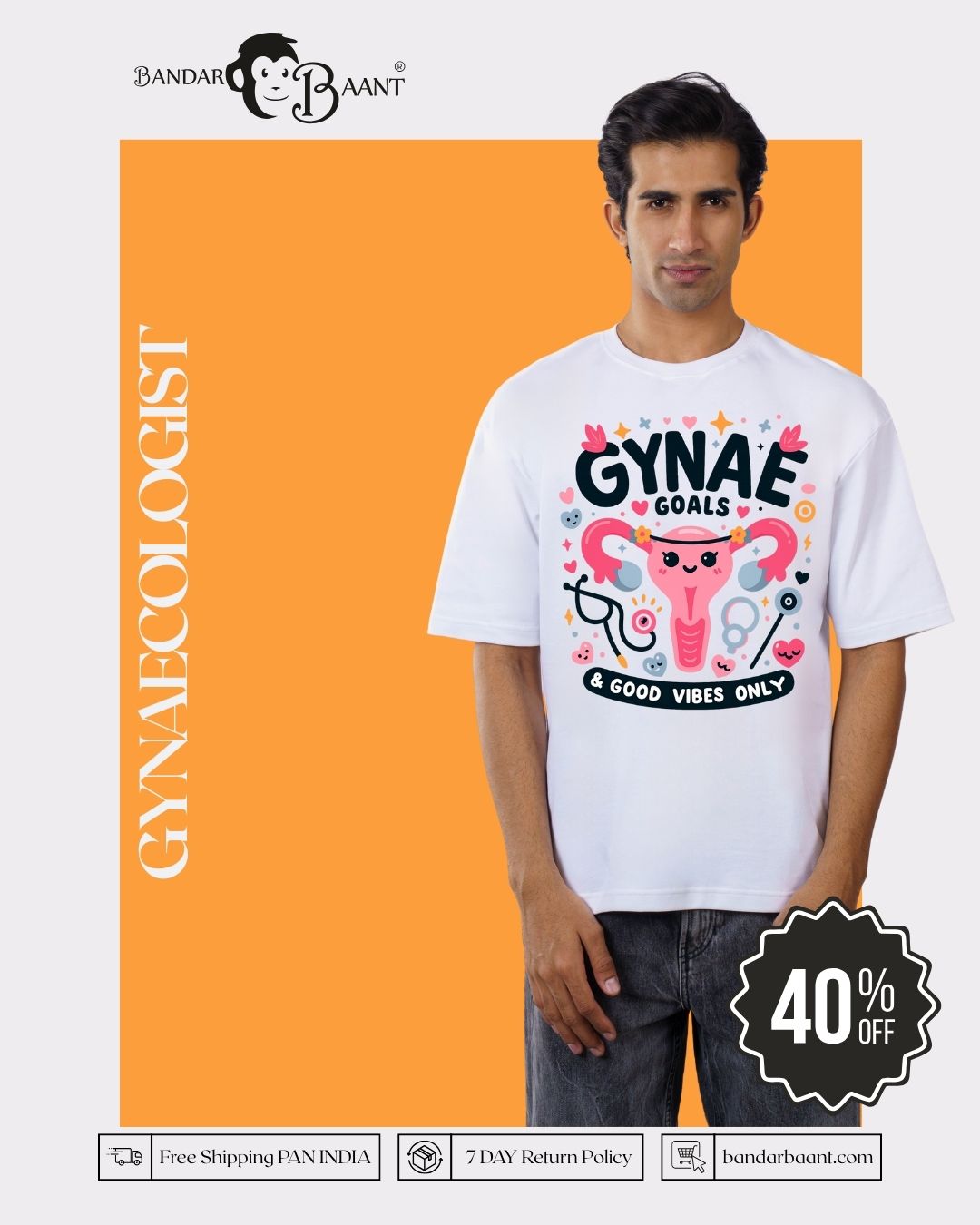 Gynaecologist | Gynae Goals & Good Vibes Only. | Oversized fit Tshirt