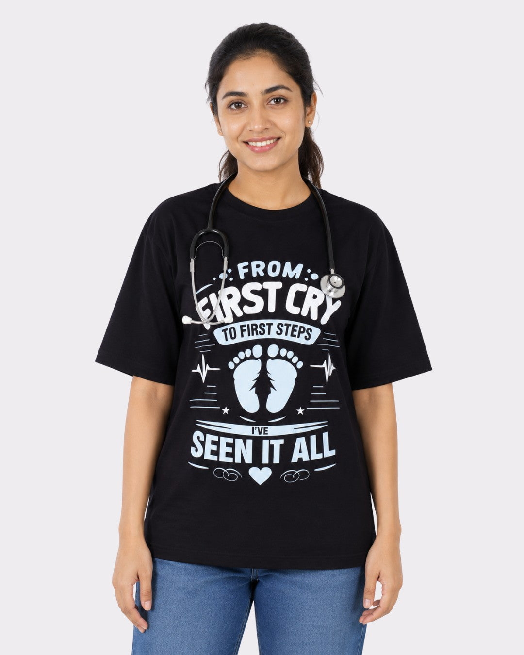 Paediatrician | From First Cry to First Steps - I’ve Seen It All | Oversized fit Tshirt