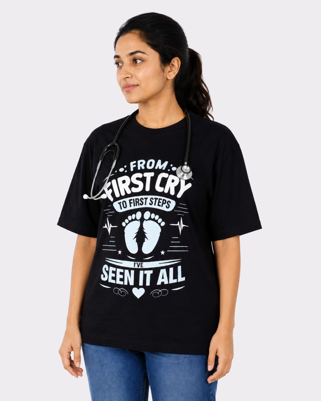 Paediatrician | From First Cry to First Steps - I’ve Seen It All | Oversized fit Tshirt