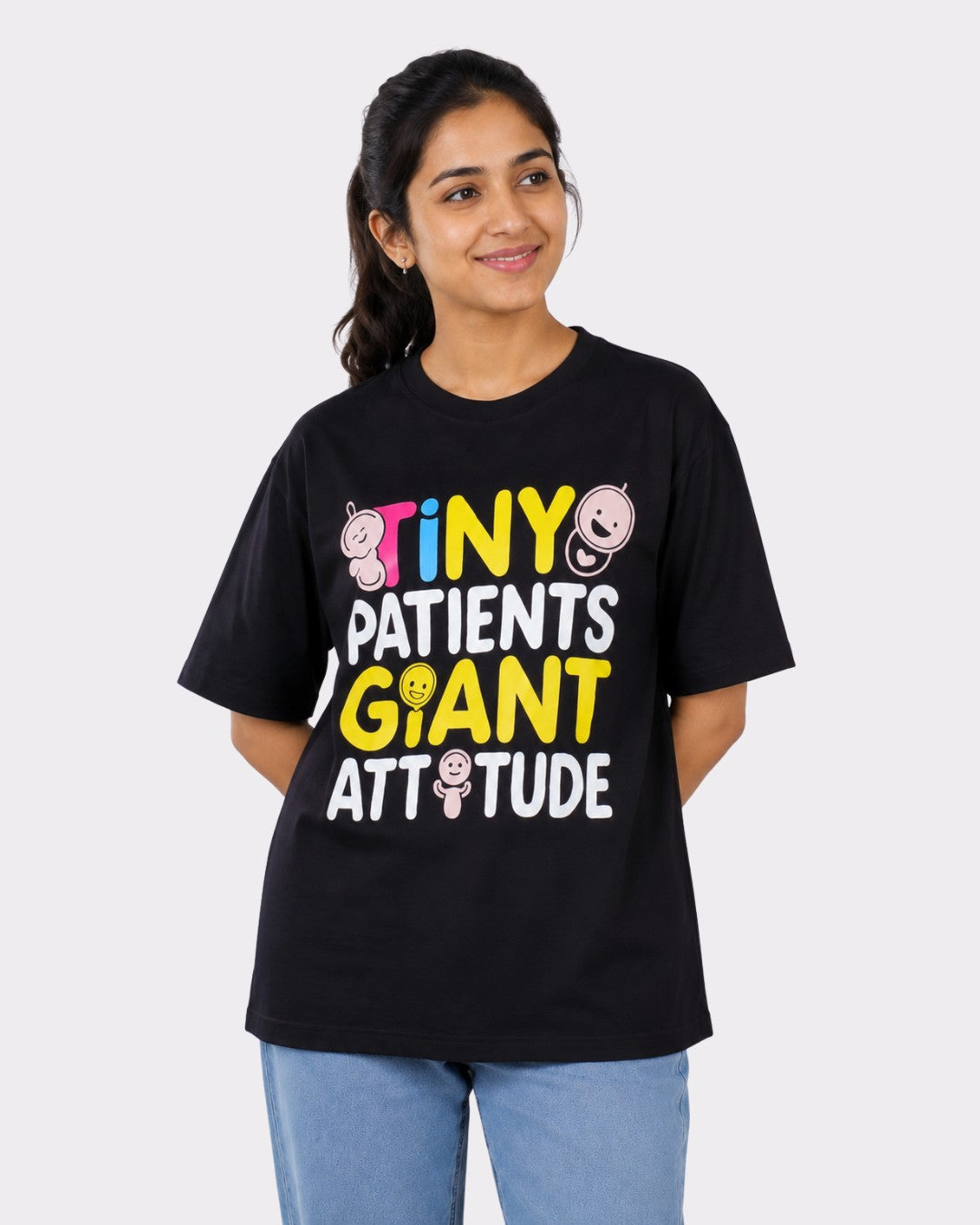 Paediatrician | Tiny Patients. Giant Attitude. | Oversized fit Tshirt