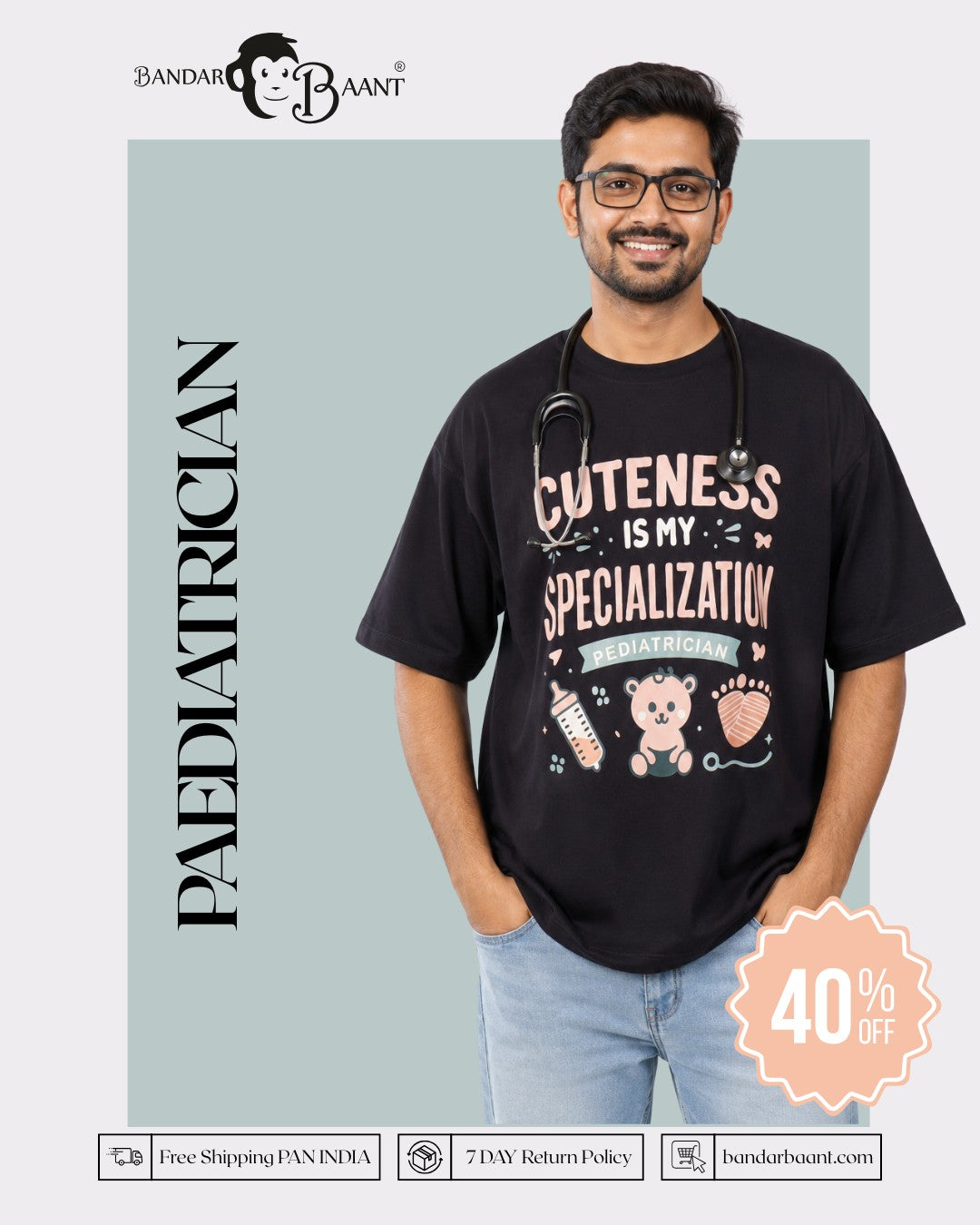 Paediatrician | Cuteness Is My Specialization | Oversized fit Tshirt