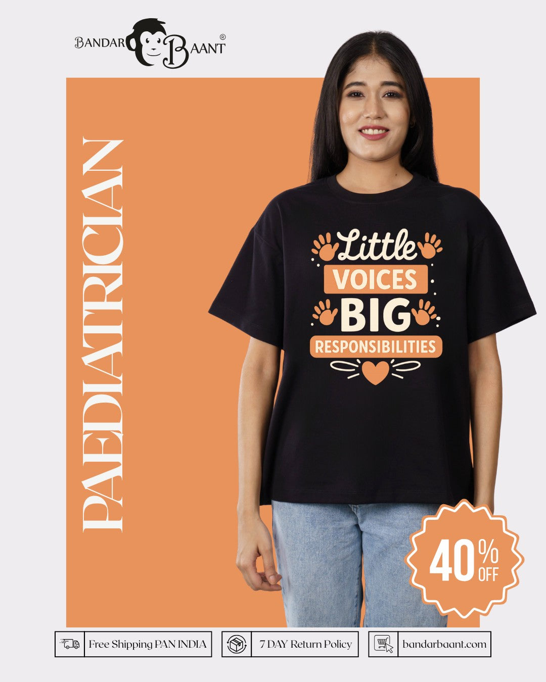 Paediatrician | Little Voices, Big Responsibilities | Oversized fit Tshirt