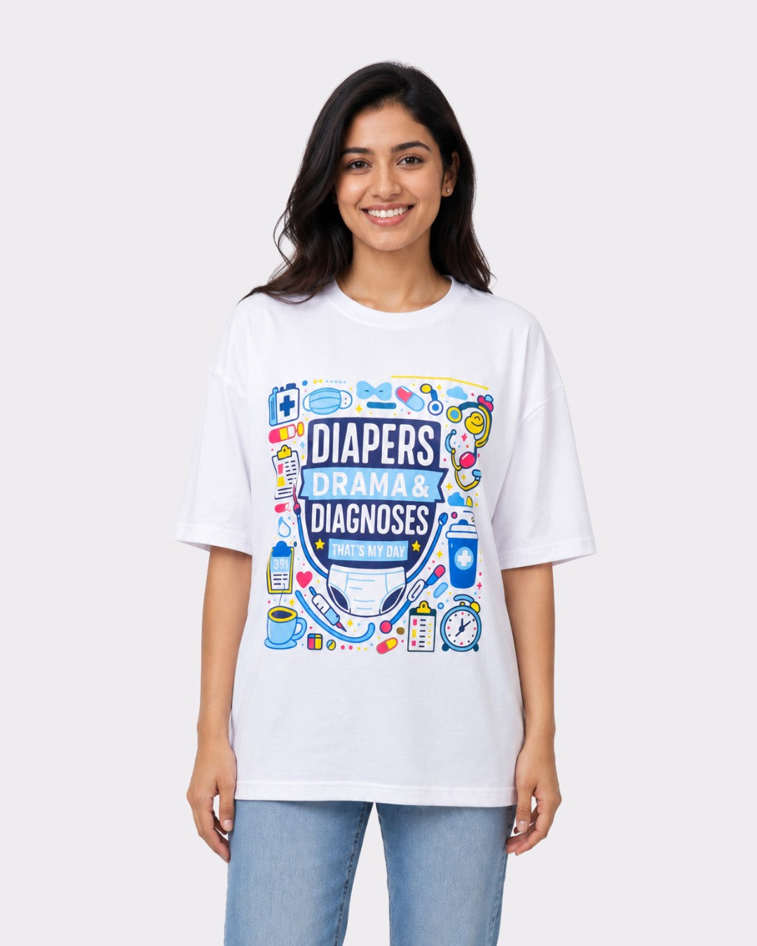 Paediatrician | Diapers, Drama & Diagnoses - That’s My Day | Oversized fit Tshirt