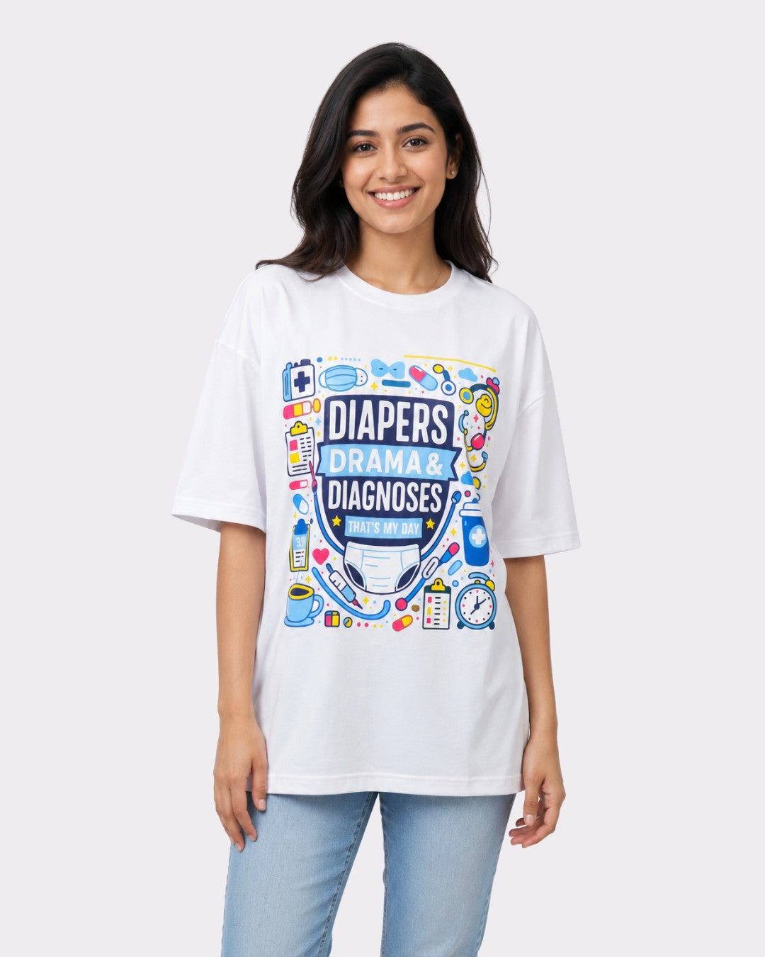 Paediatrician | Diapers, Drama & Diagnoses - That’s My Day | Oversized fit Tshirt