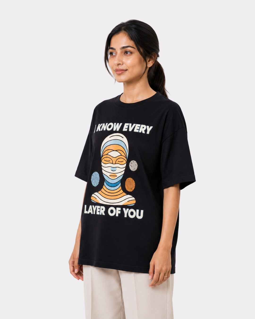 Dermatologist | I Know Every Layer Of You | Oversized Creative Quote Tshirt For Women