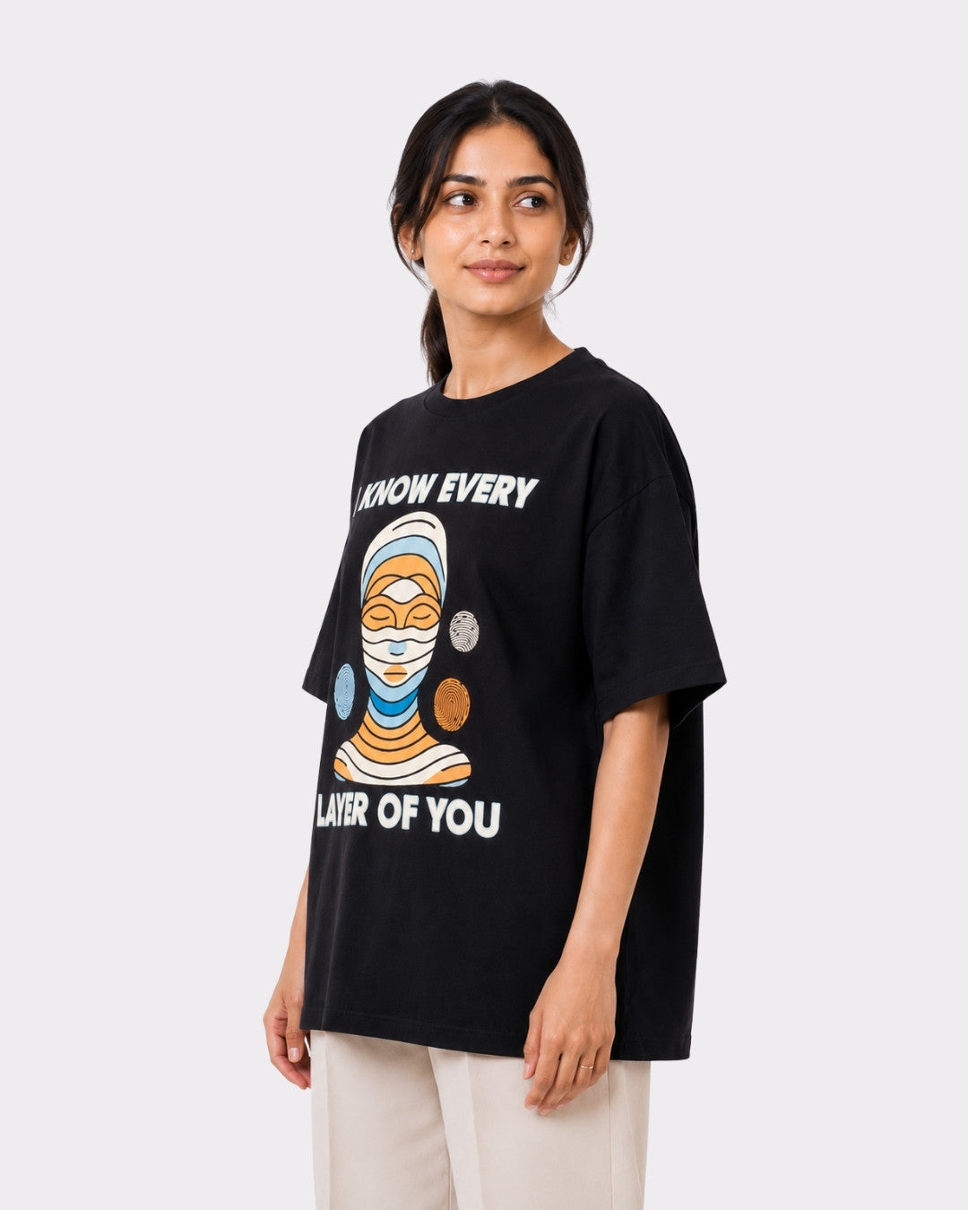 Dermatologist | I Know Every Layer Of You | Oversized Creative Quote Tshirt For Women