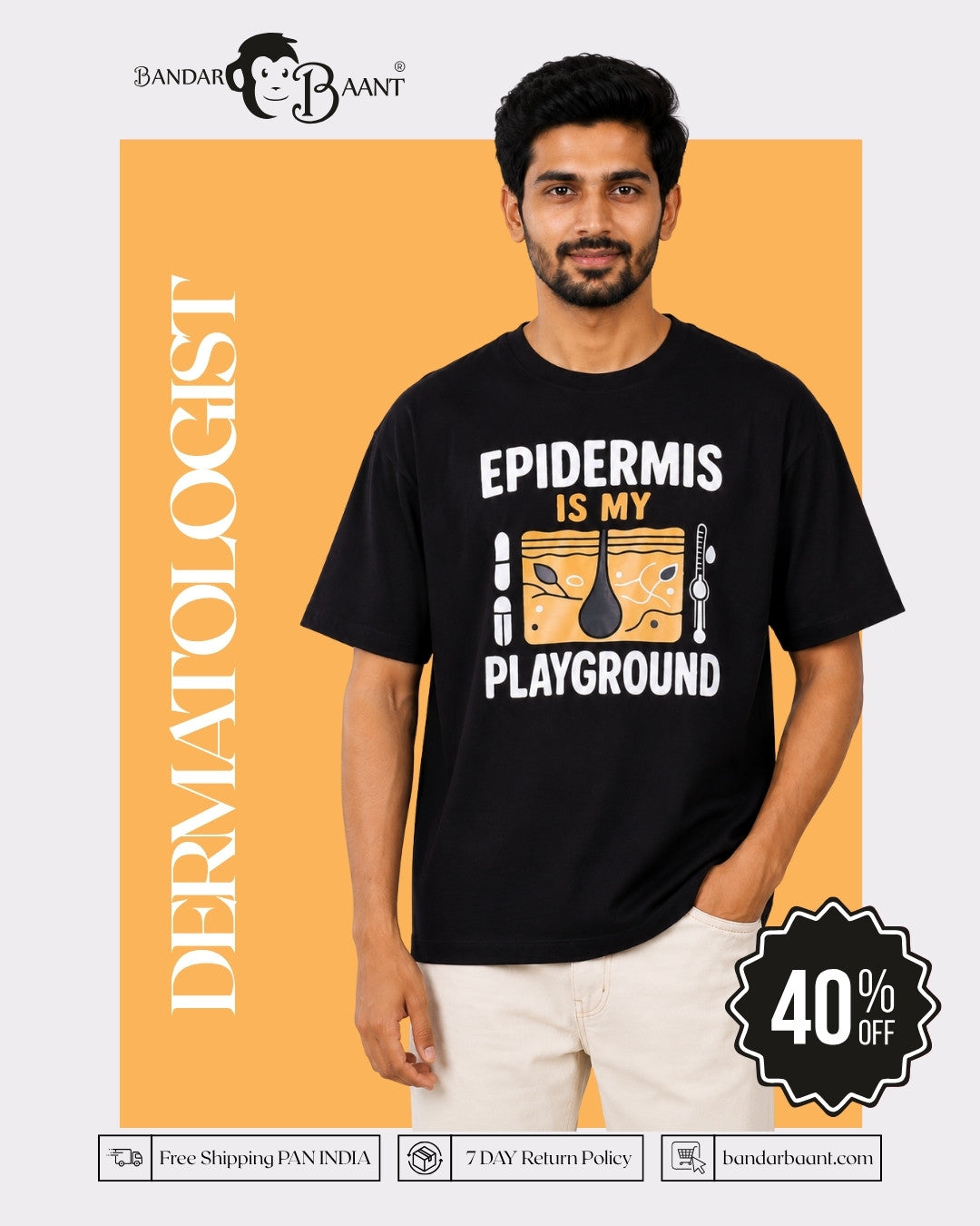 Dermatologist | Epidermis Is My Playground | Oversized Trendy Tshirt For Men