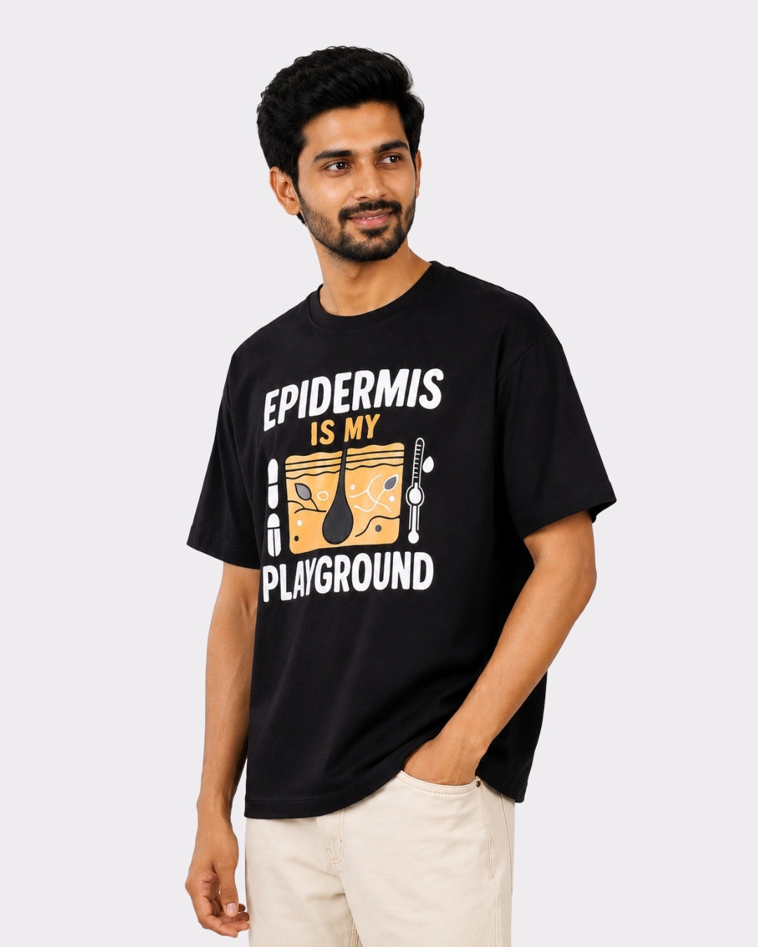 Dermatologist | Epidermis Is My Playground | Oversized Trendy Tshirt For Men