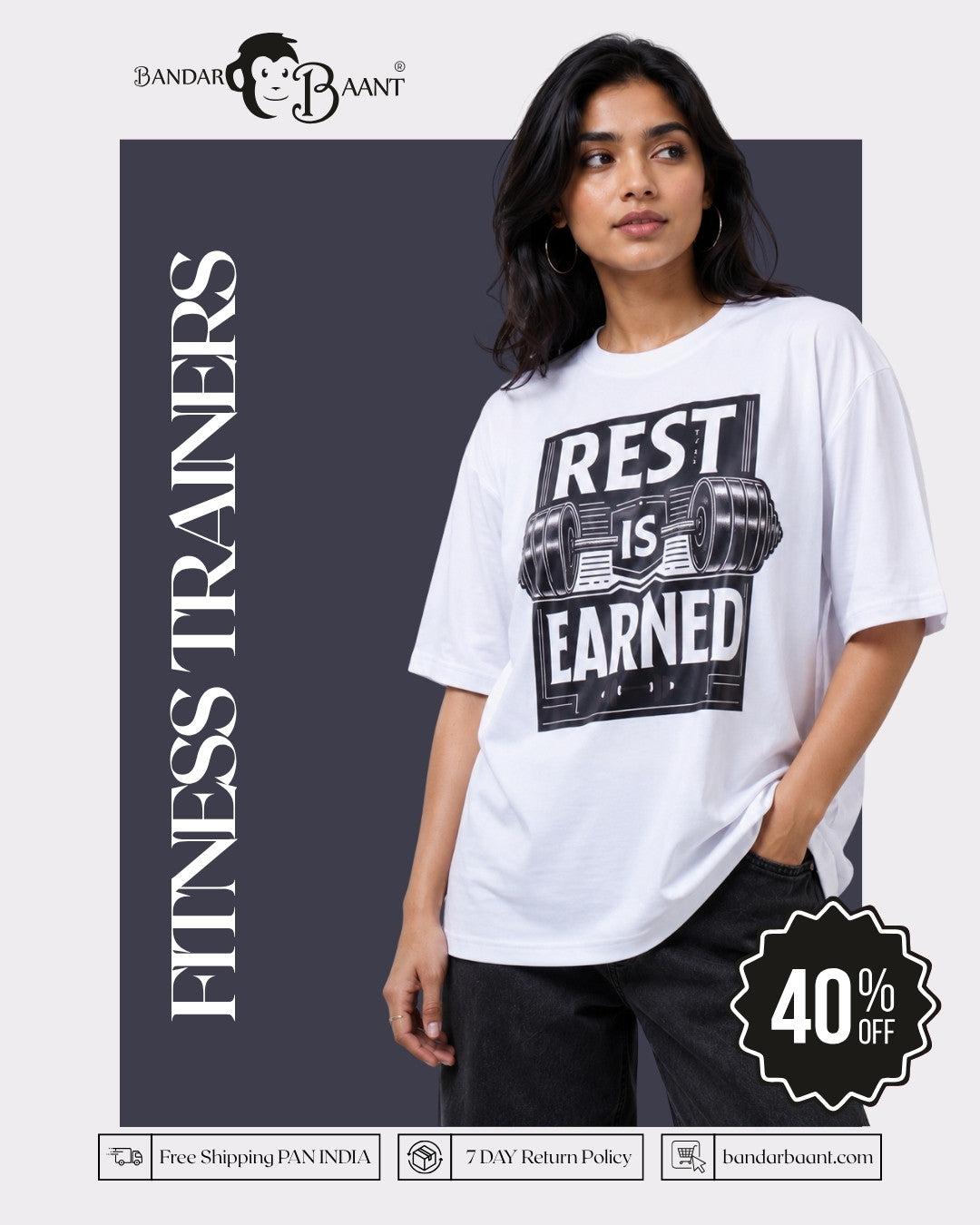 Fitness Trainer | Rest is earned | Oversized T Shirt For Women