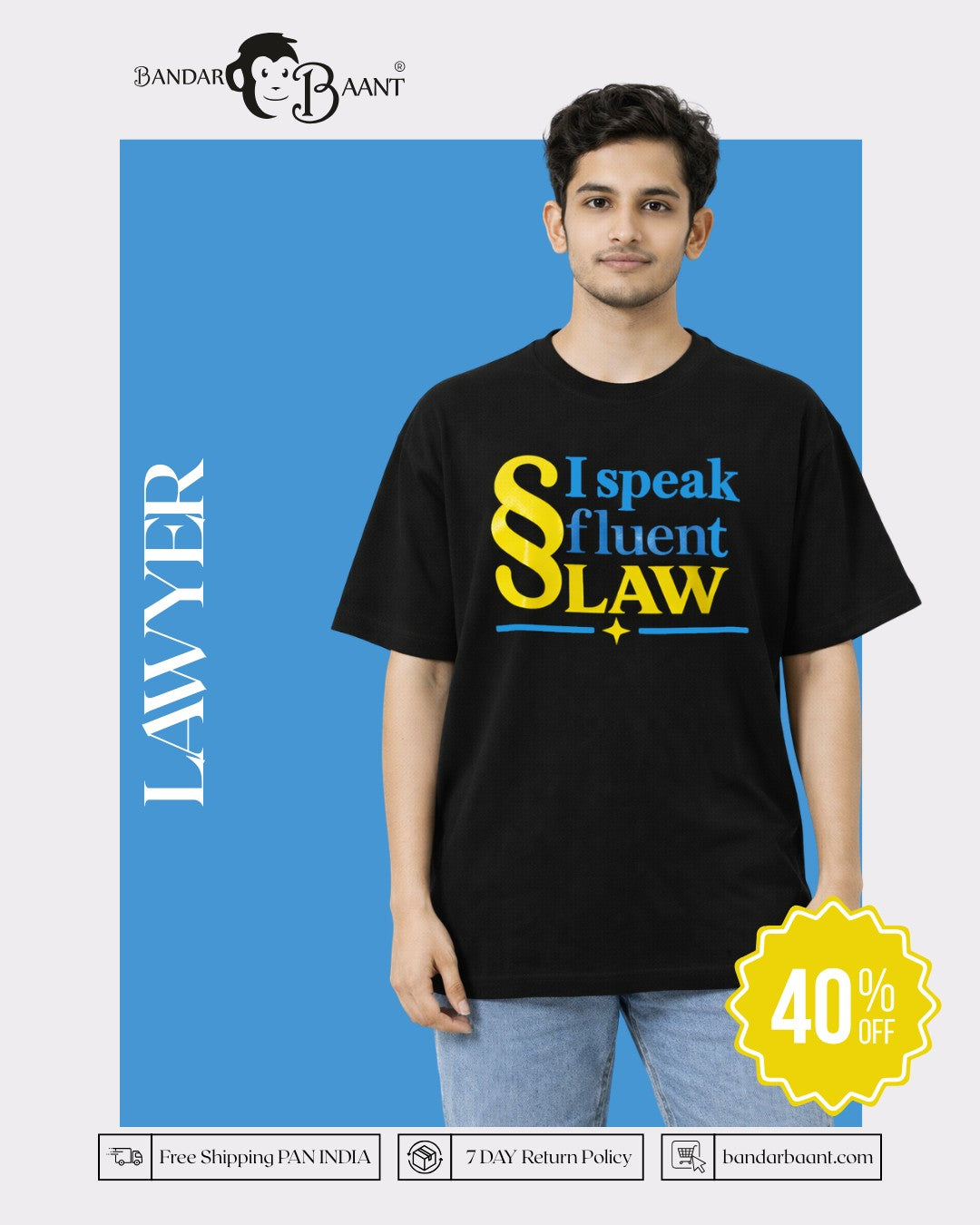Lawyer | I Speak Fluent Law | Oversized Trendy T-Shirt For Men