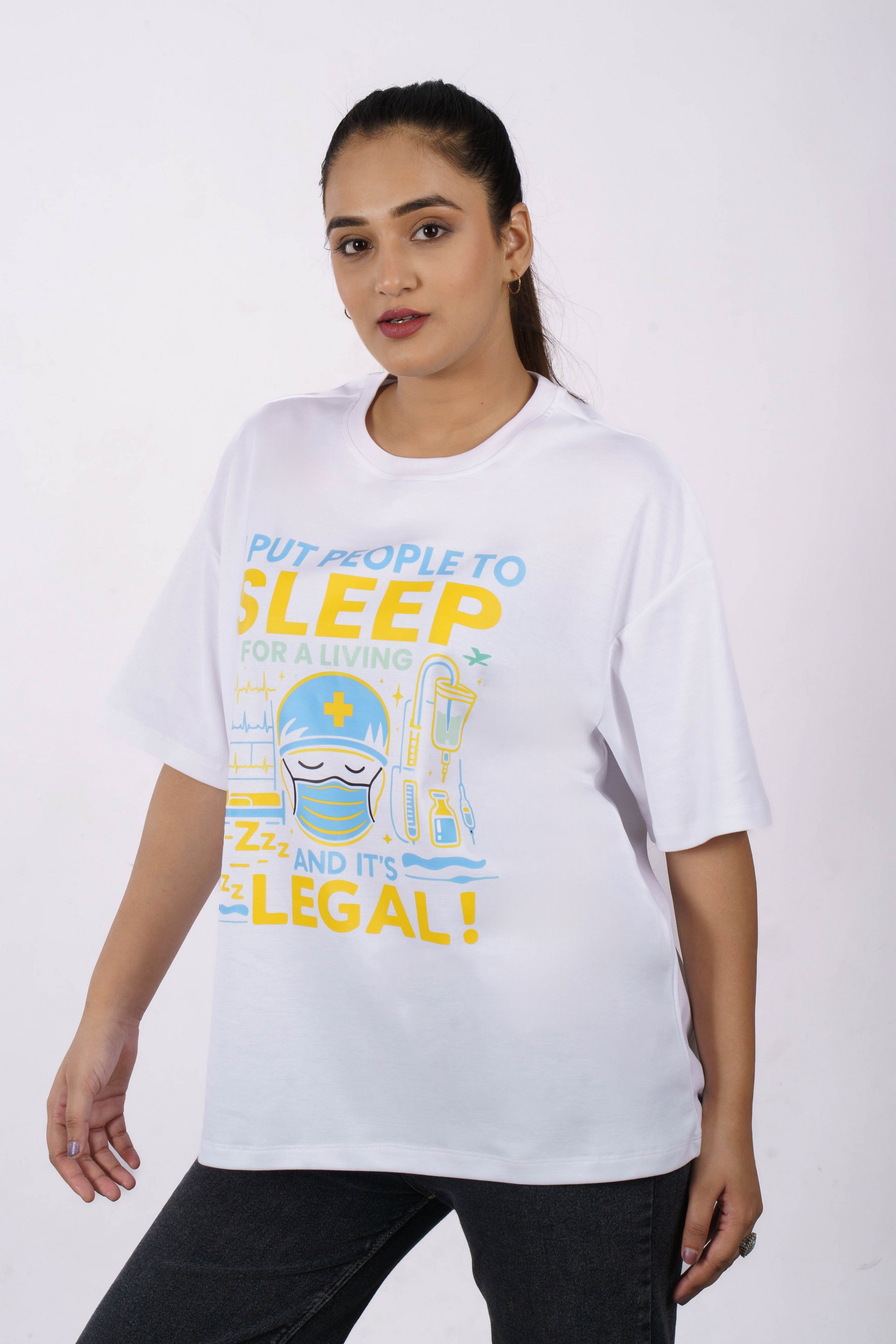 Anesthetist | I Put People to Sleep for a Living - And It’s Legal! | Oversized fit Tshirt