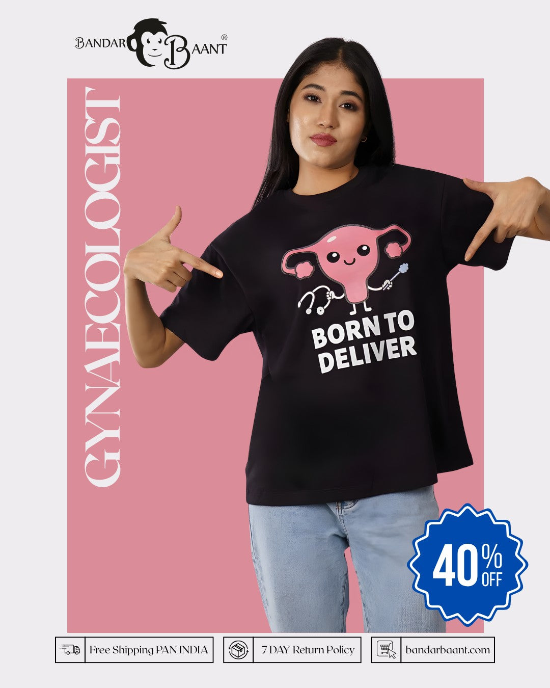 Gynaecologist | Born to Deliver. | Oversized fit Tshirt