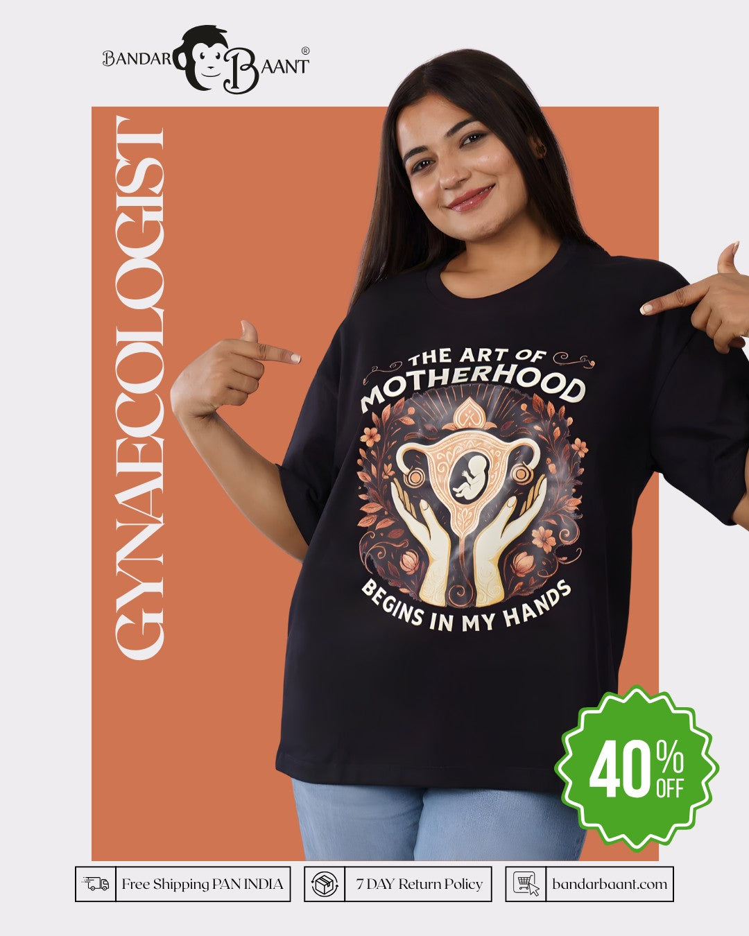 Gynaecologist | The Art of Motherhood Begins in My Hands | Oversized fit Tshirt