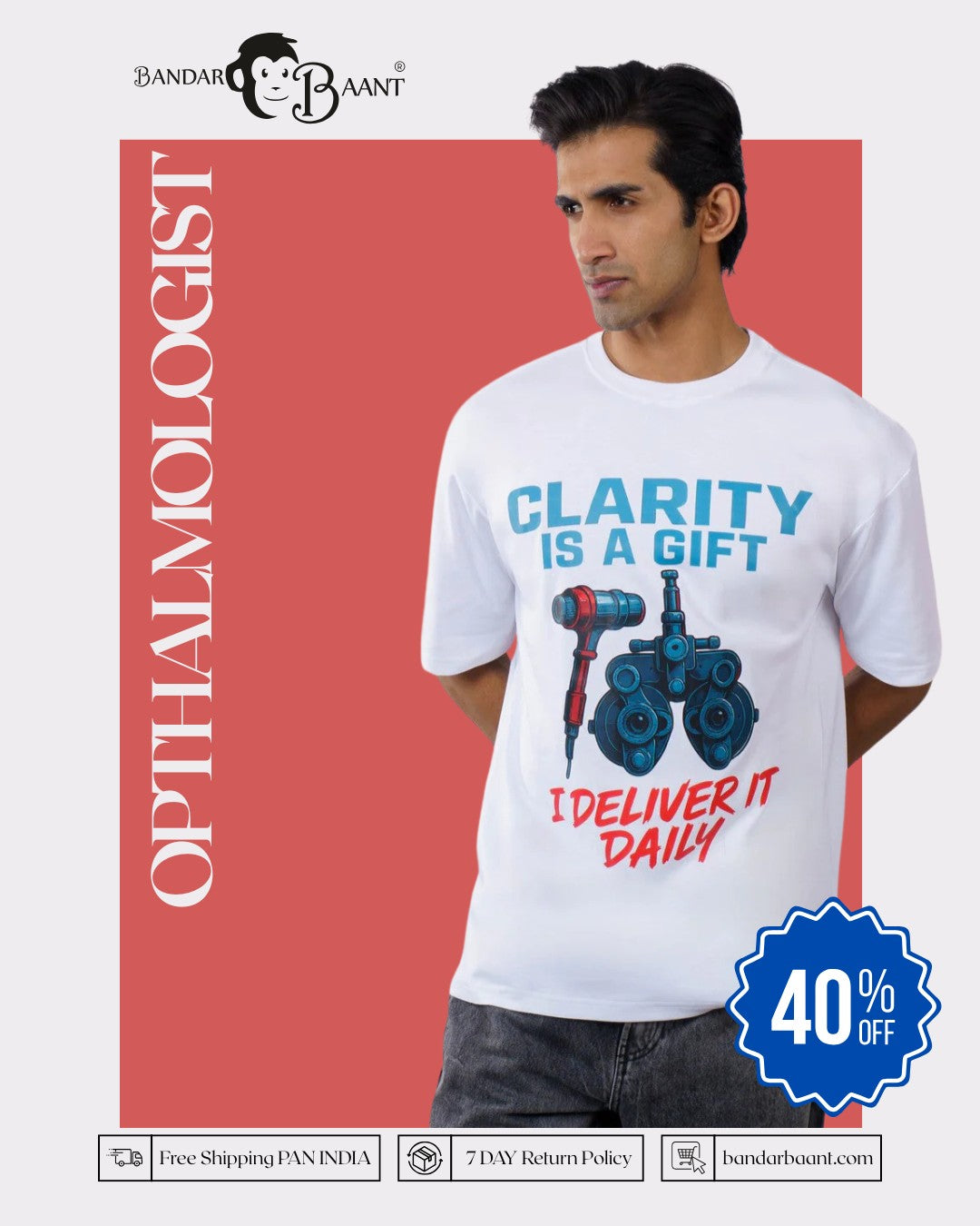 Opthalmologist | Clarity is a Gift. I Deliver It Daily | Oversized fit Tshirt